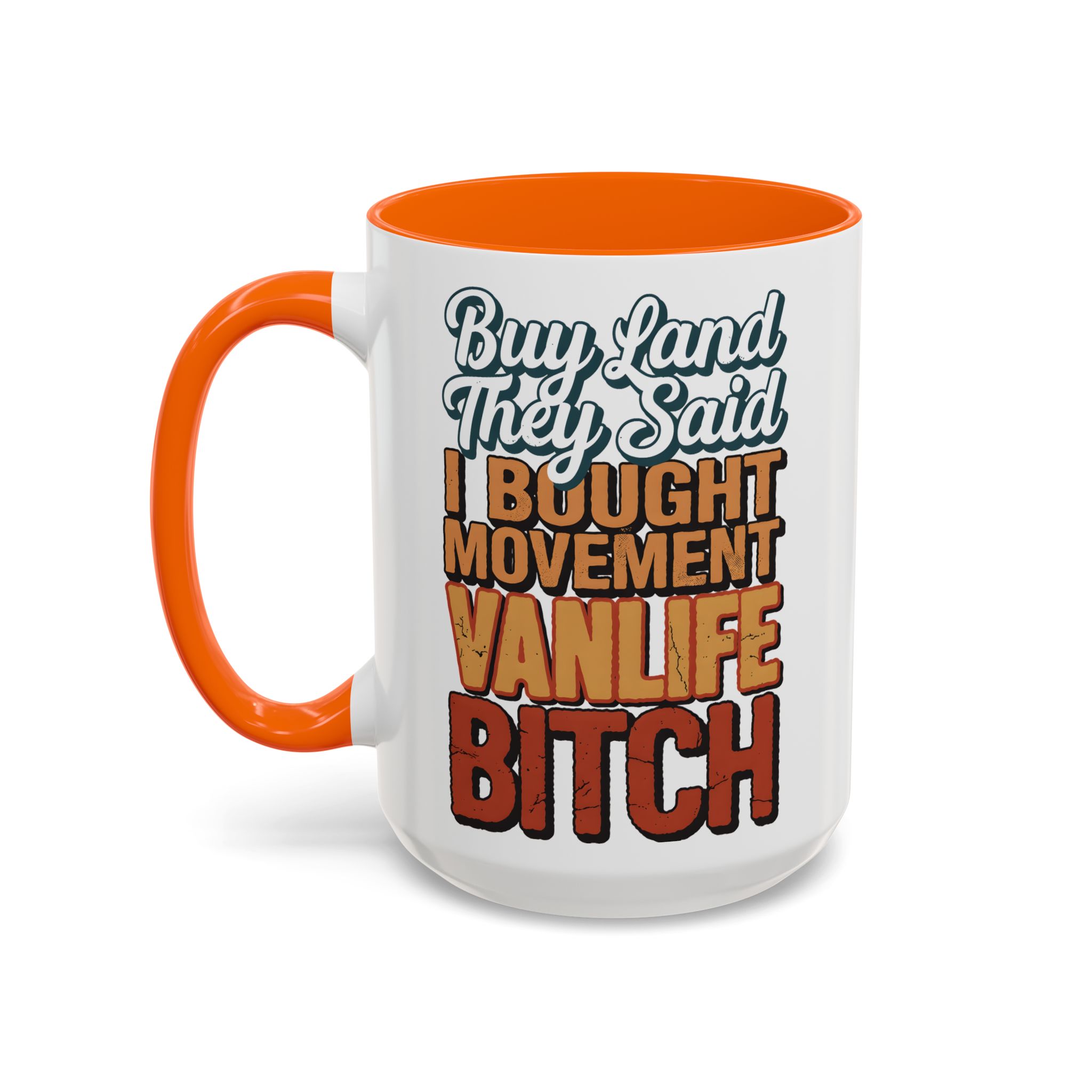 Accent Coffee Mug (11, 15oz) — "Buy Land They Said" Design F**K-Line