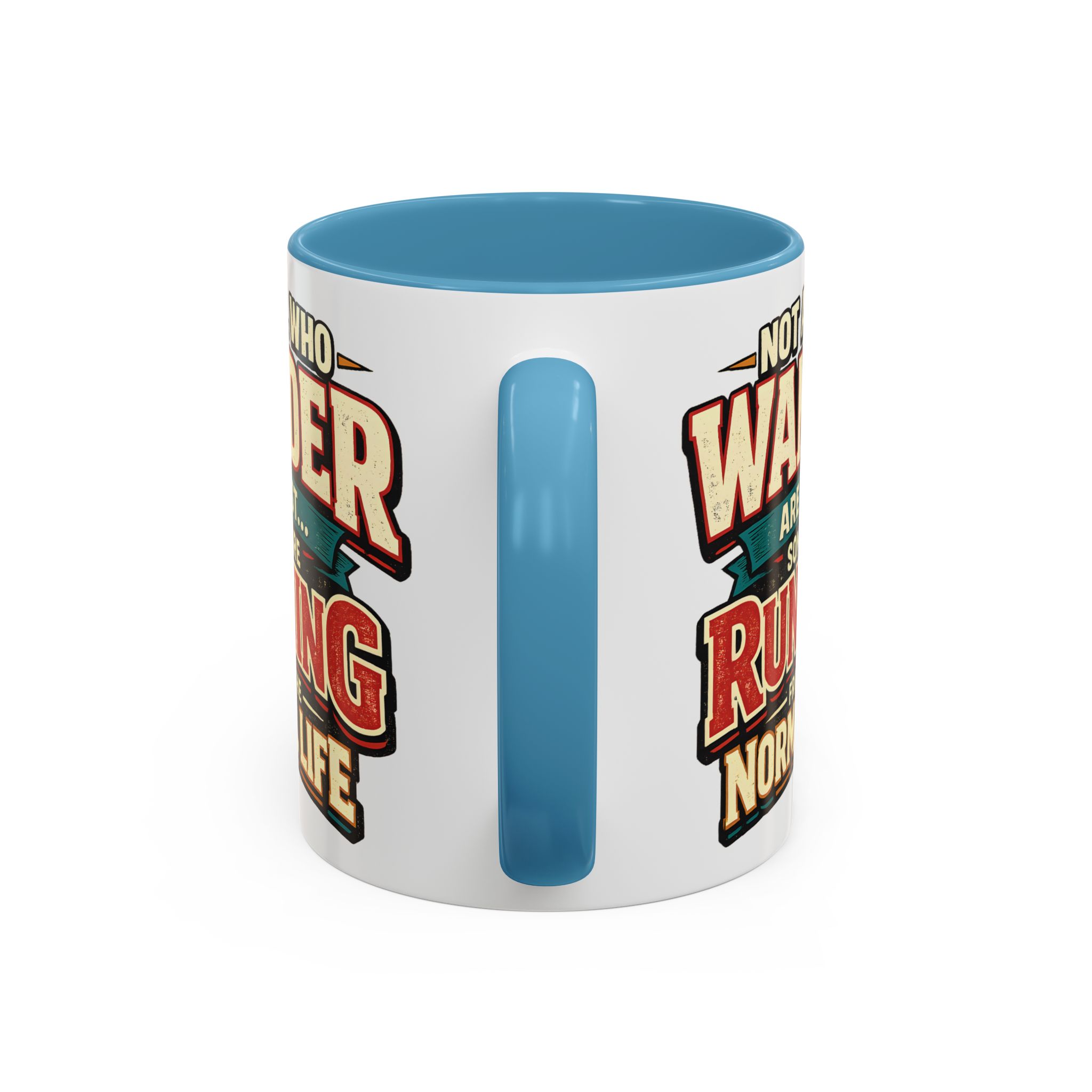 Accent Coffee Mug (11, 15oz) — "Not All Who Wander Are Lost" Design F**K-Line