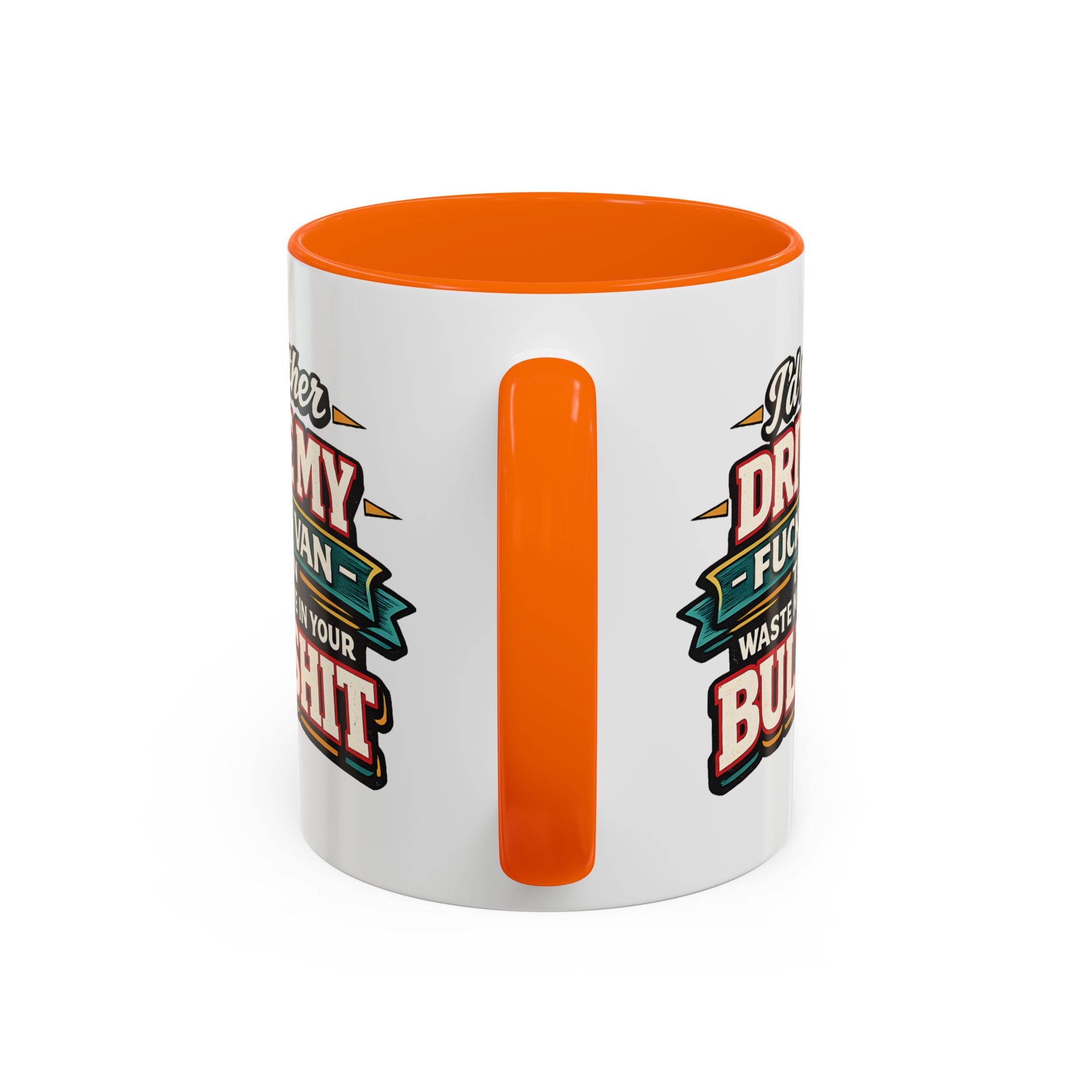 Accent Coffee Mug (11, 15oz) — "I´d Rather Drive My Fucking Van" Design F**K-Line