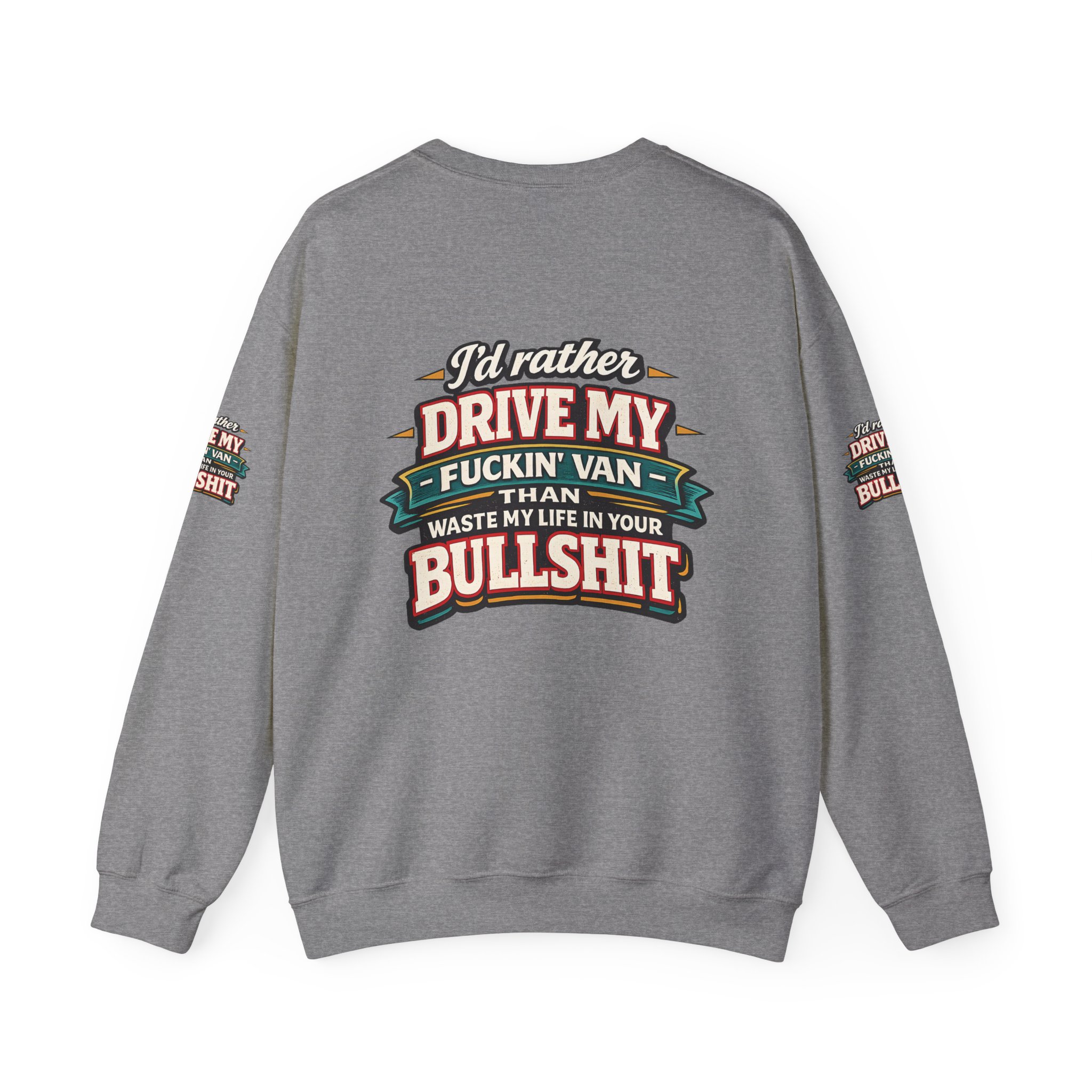 7445560208010495995_2048.jpeg Unisex Heavy Blend™ Crewneck Sweatshirt — "I´d Rather Drive My Fucking Van" Design F**K-Line