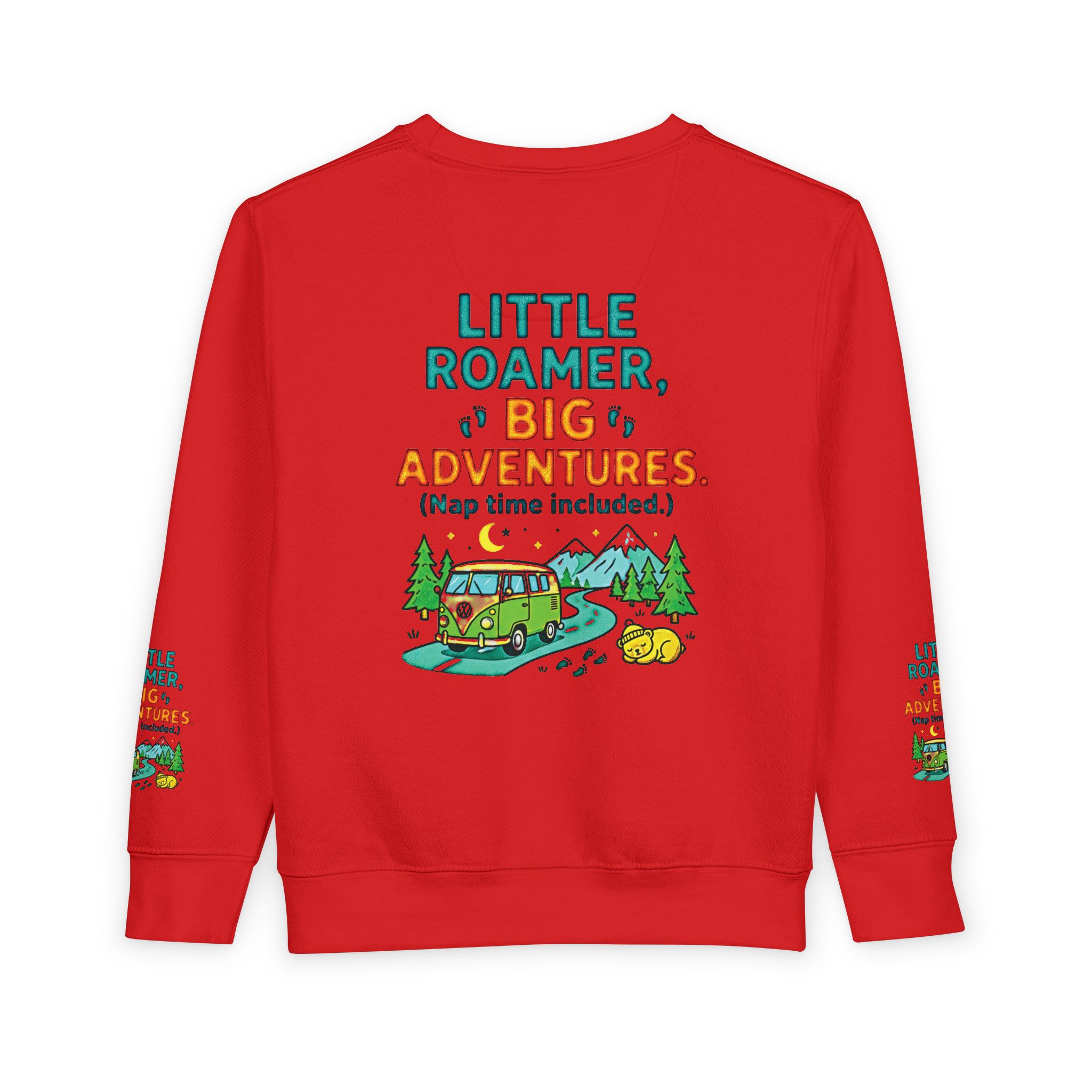 Toddler Sweatshirt(Rabbit Skins) — "Little Roamer, Big Adventures-Nap Time Included" Camper Pullover