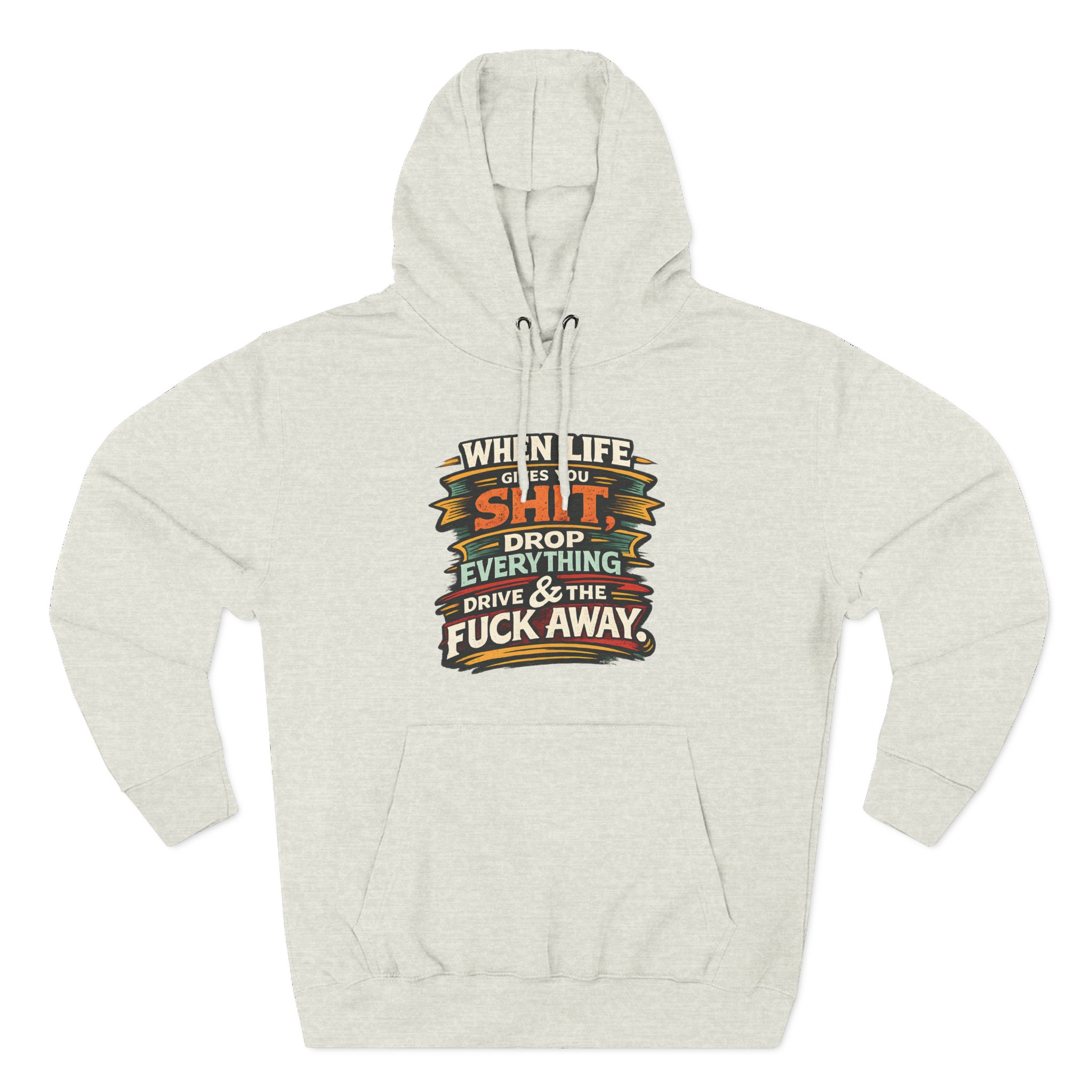 7473645945413054263_2048.jpeg Three-Panel Fleece Hoodie - "When Live Gives You Shit" Design F**K-Line