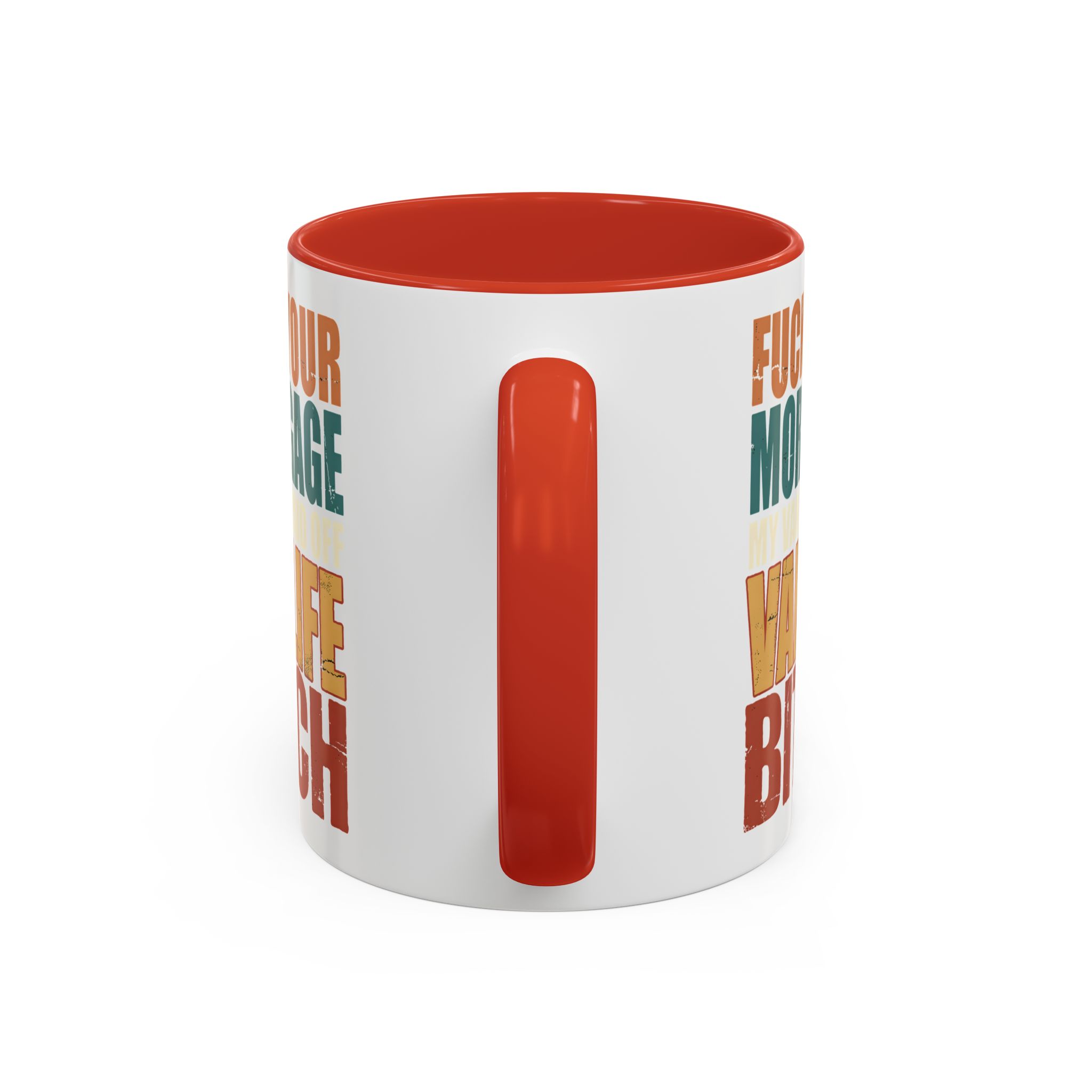 Accent Coffee Mug (11, 15oz) — "Fuck Your Mortgage" Design F**K-Line