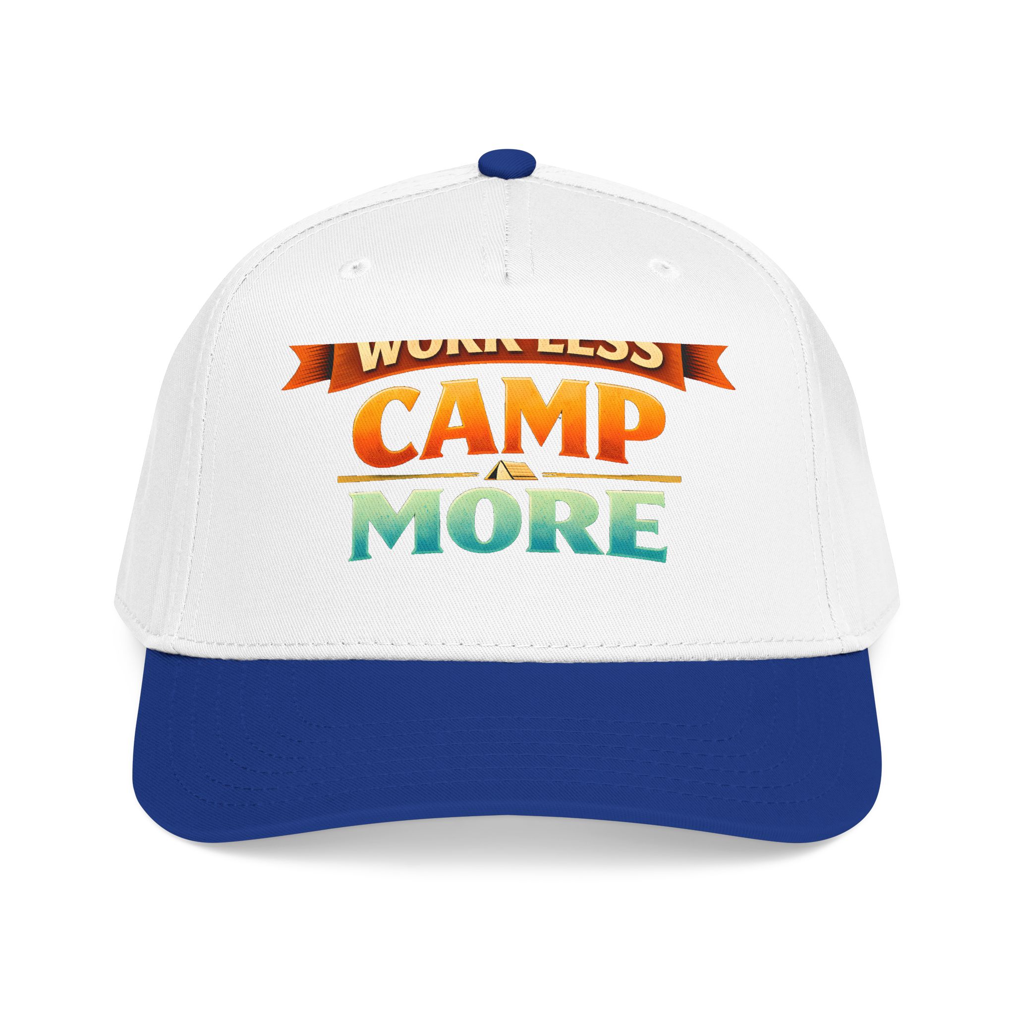 Baseball Cap - "Work Less-Camp More" Design Scenic-Line
