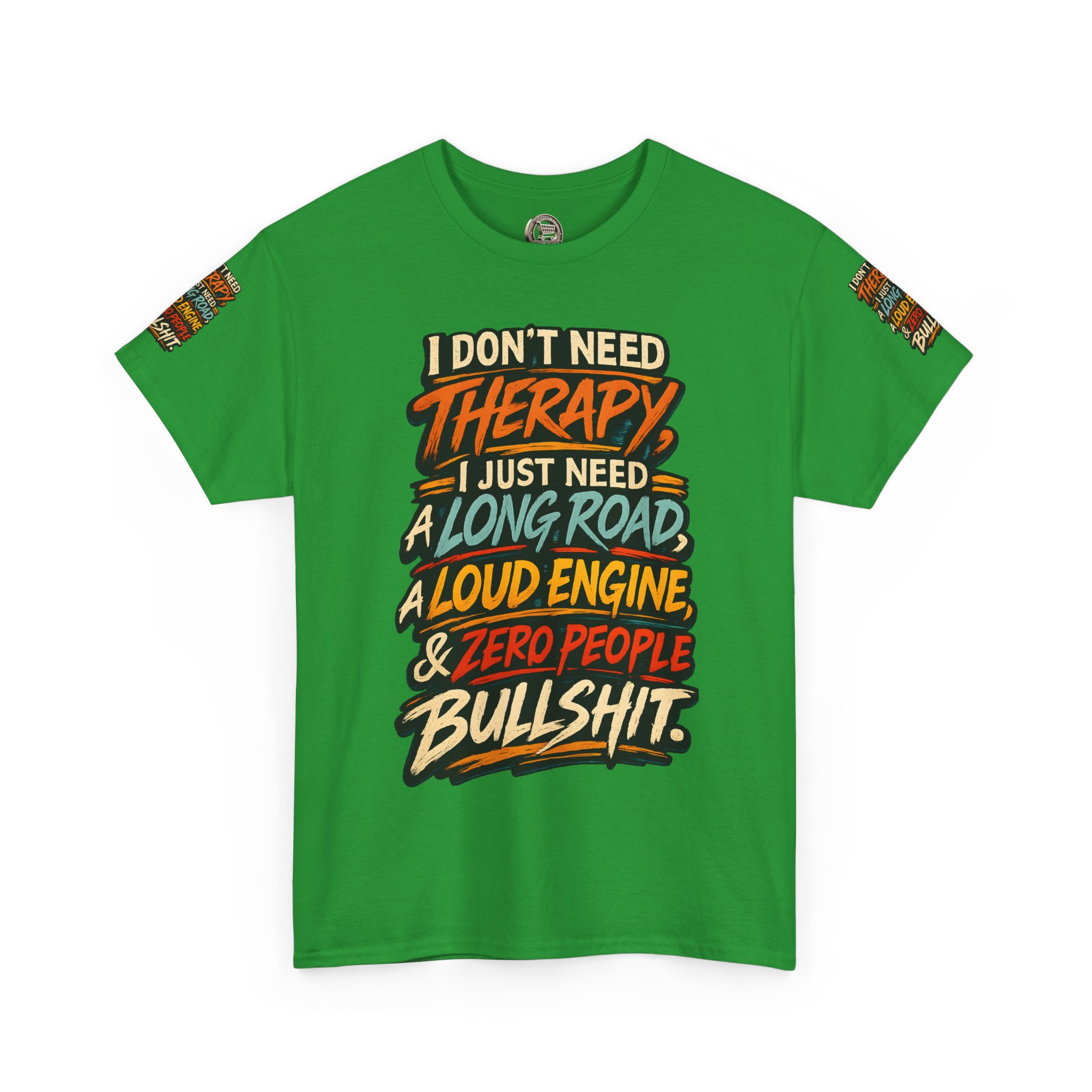Unisex Heavy Cotton Tee — "I Dont Need Therapy" Design F**K-Line