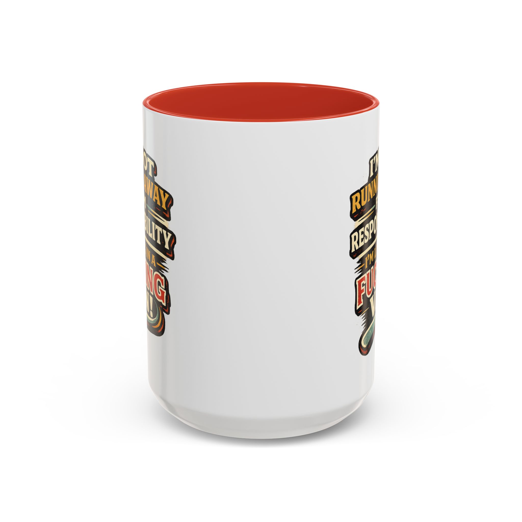 7508713428762526071_2048.jpeg Accent Coffee Mug (11, 15oz) — "I`m Not running Away" Design F**K-Line
