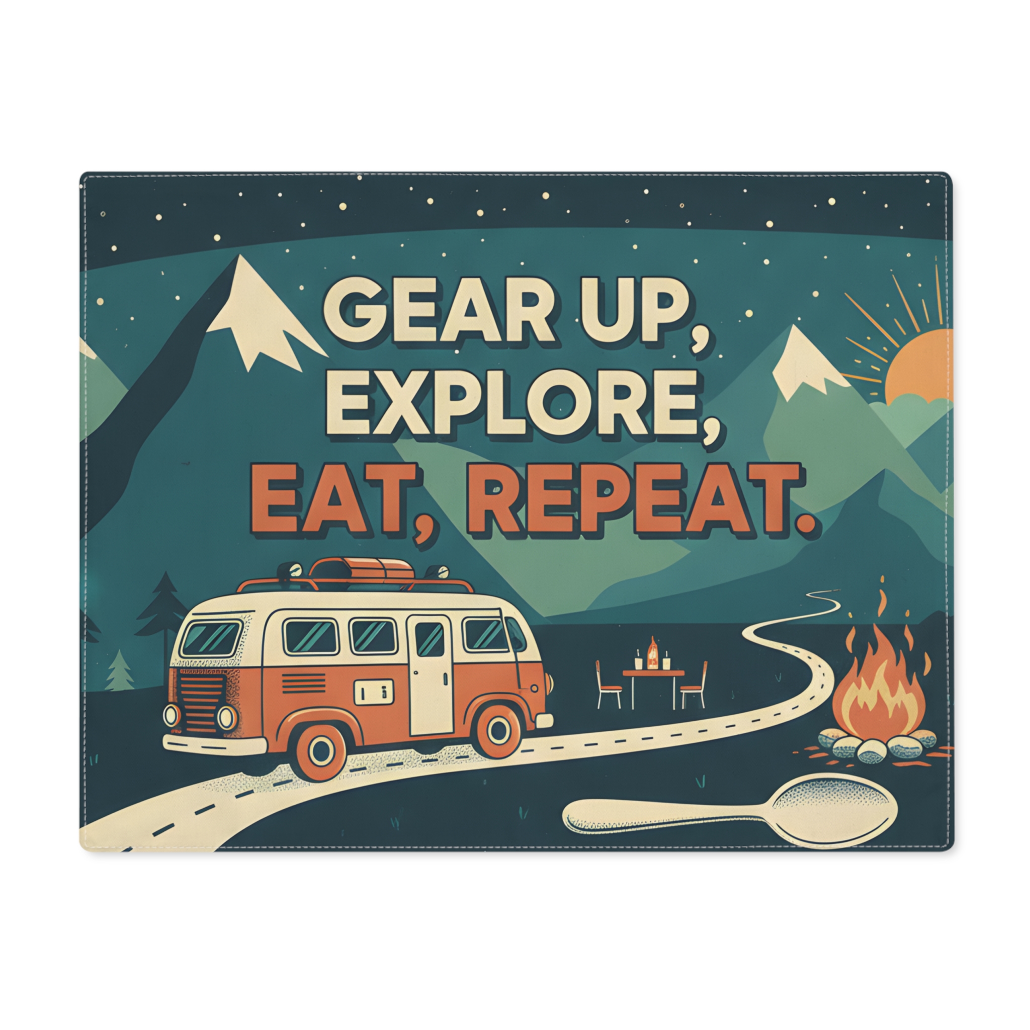 Vanlife Placemat — "Gear Up, Explore, Eat, Repeat" Camper Van Table Mat