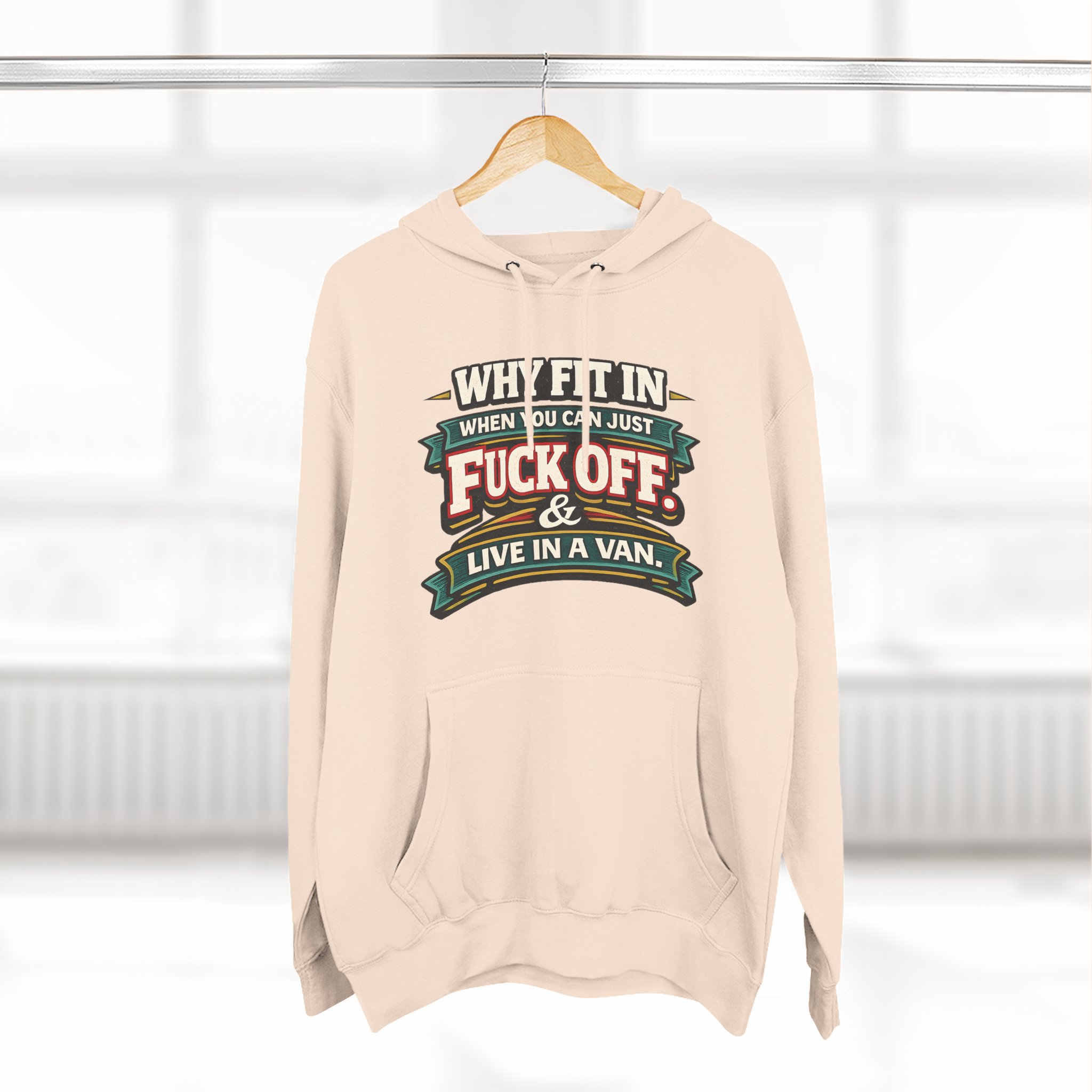 Three-Panel Fleece Hoodie - "Why Fit In" Design F**K-Line