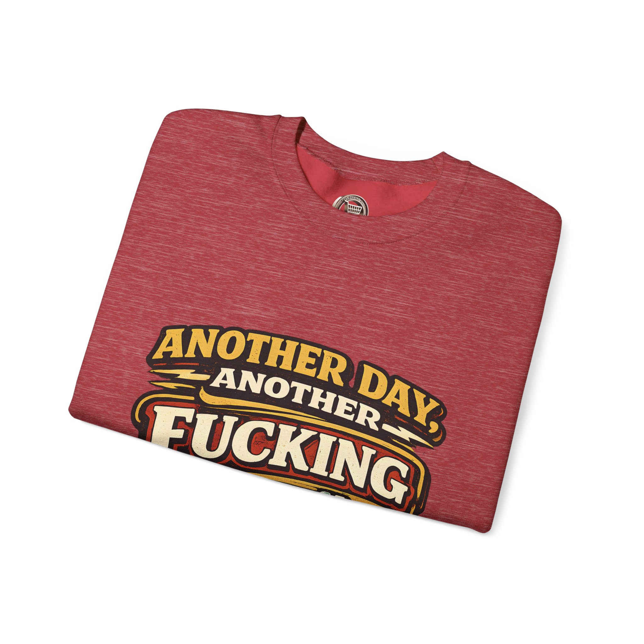 Unisex Heavy Blend™ Crewneck Sweatshirt — "Another Day" Design F**K-Line