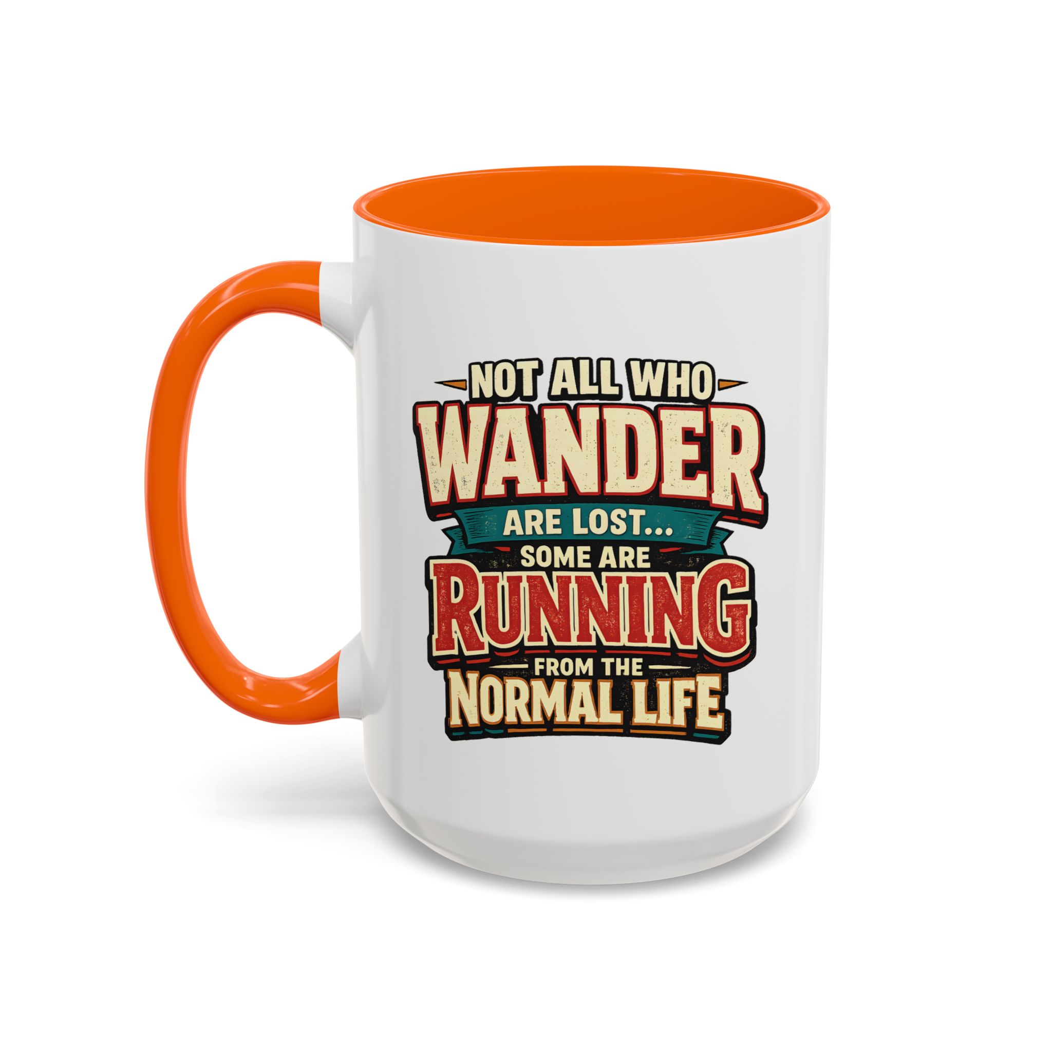 Accent Coffee Mug (11, 15oz) — "Not All Who Wander Are Lost" Design F**K-Line
