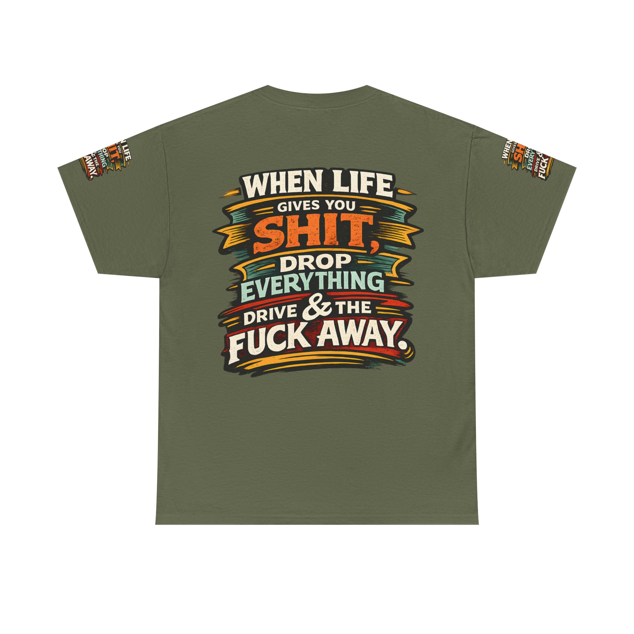 Unisex Heavy Cotton Tee — "When Live Gives You Shit" Design F**K-Line