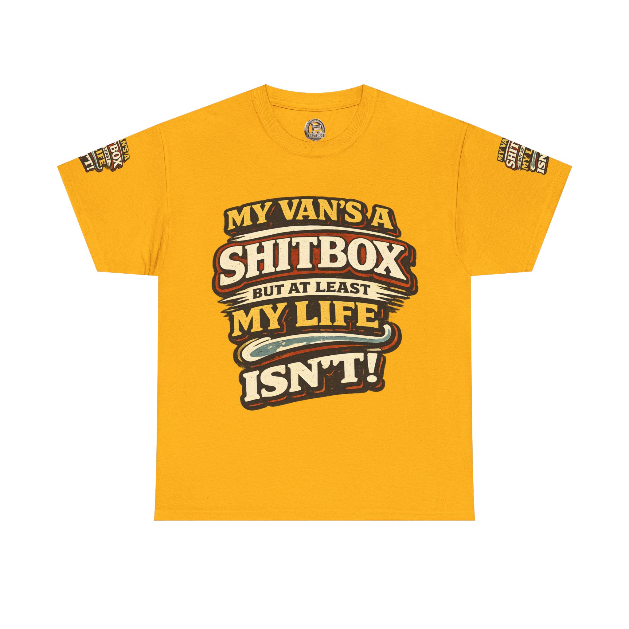 Unisex Heavy Cotton Tee — "My Van`s A Shitbox" Design F**K-Line