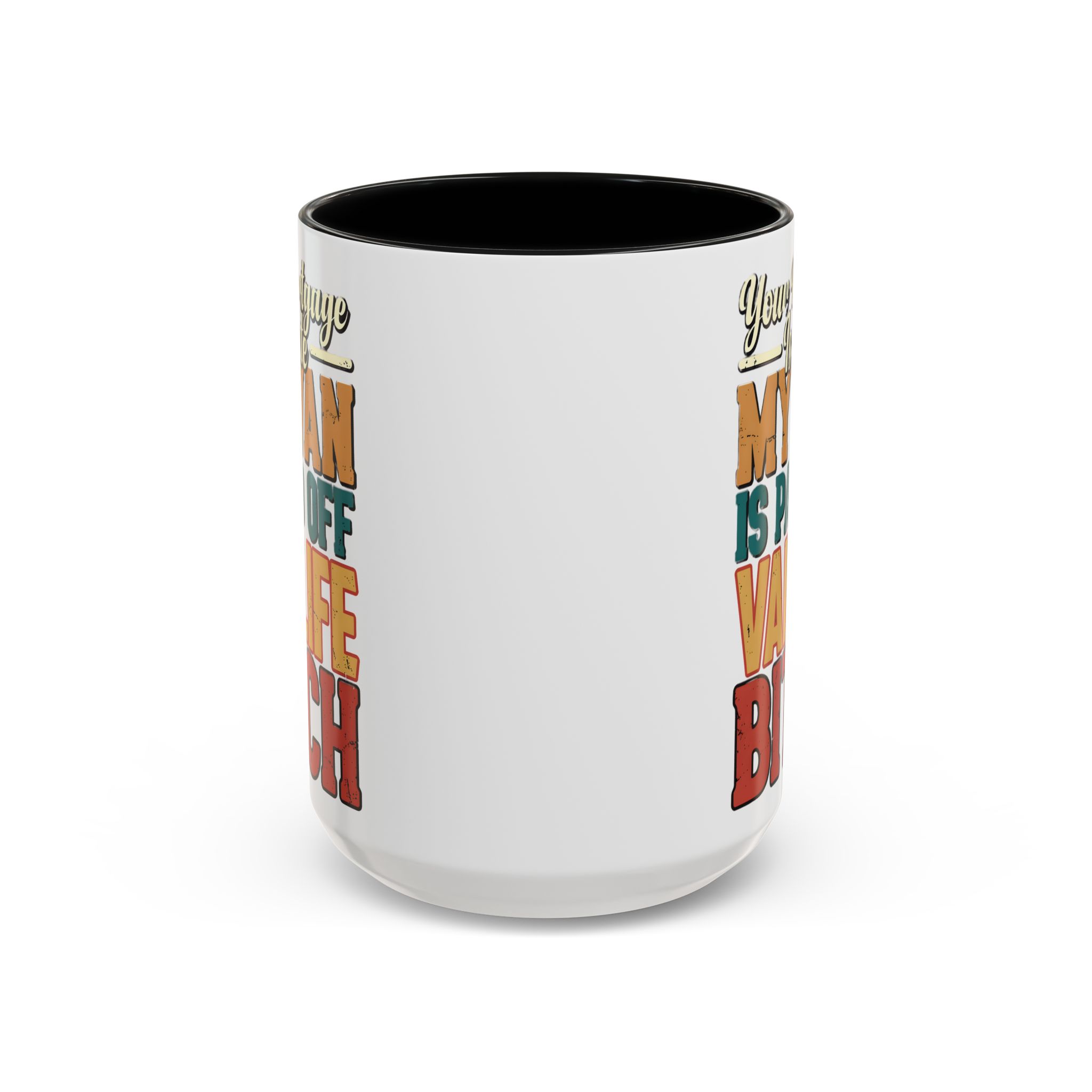 Accent Coffee Mug (11, 15oz) — "Your Mortgage Is Cute" Design F**K-Line