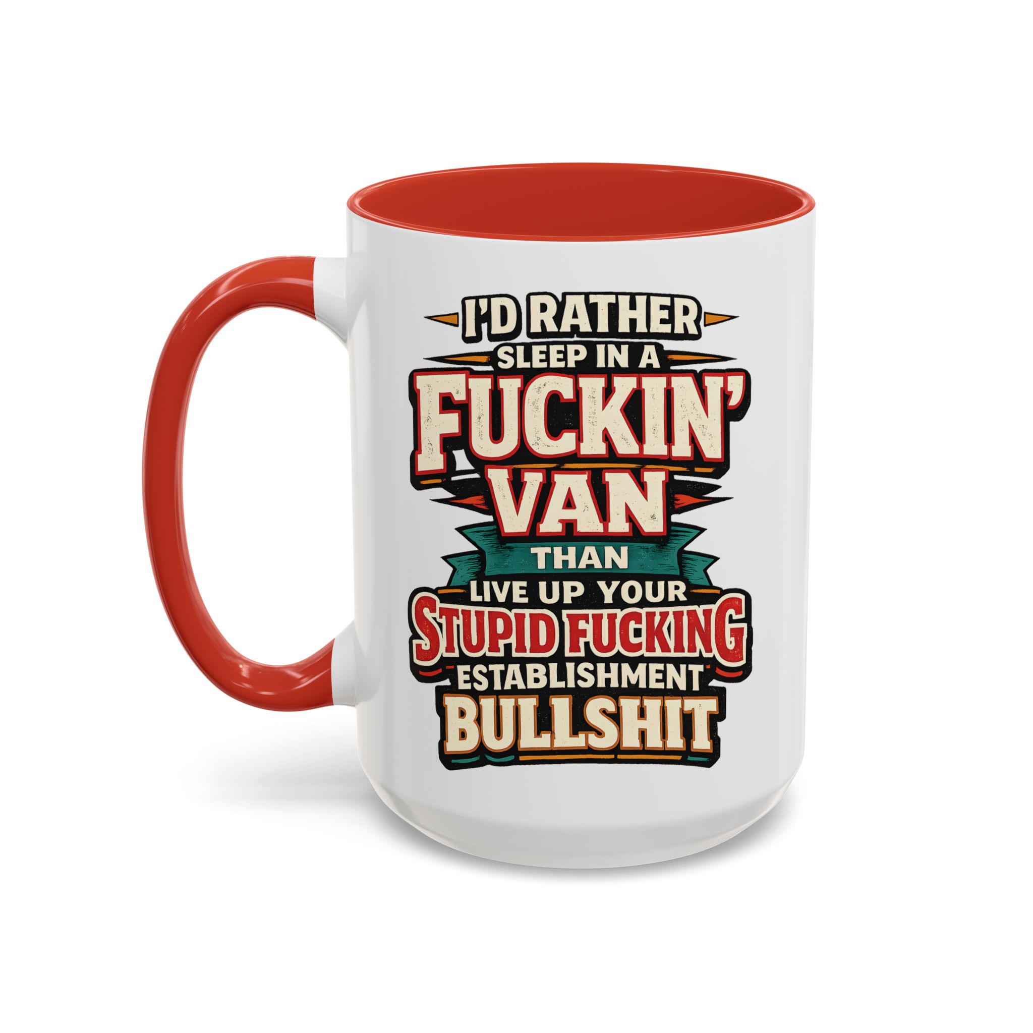 Accent Coffee Mug (11, 15oz) — "I´d Rather Sleep in A Fucking Van" Design F**K-Line