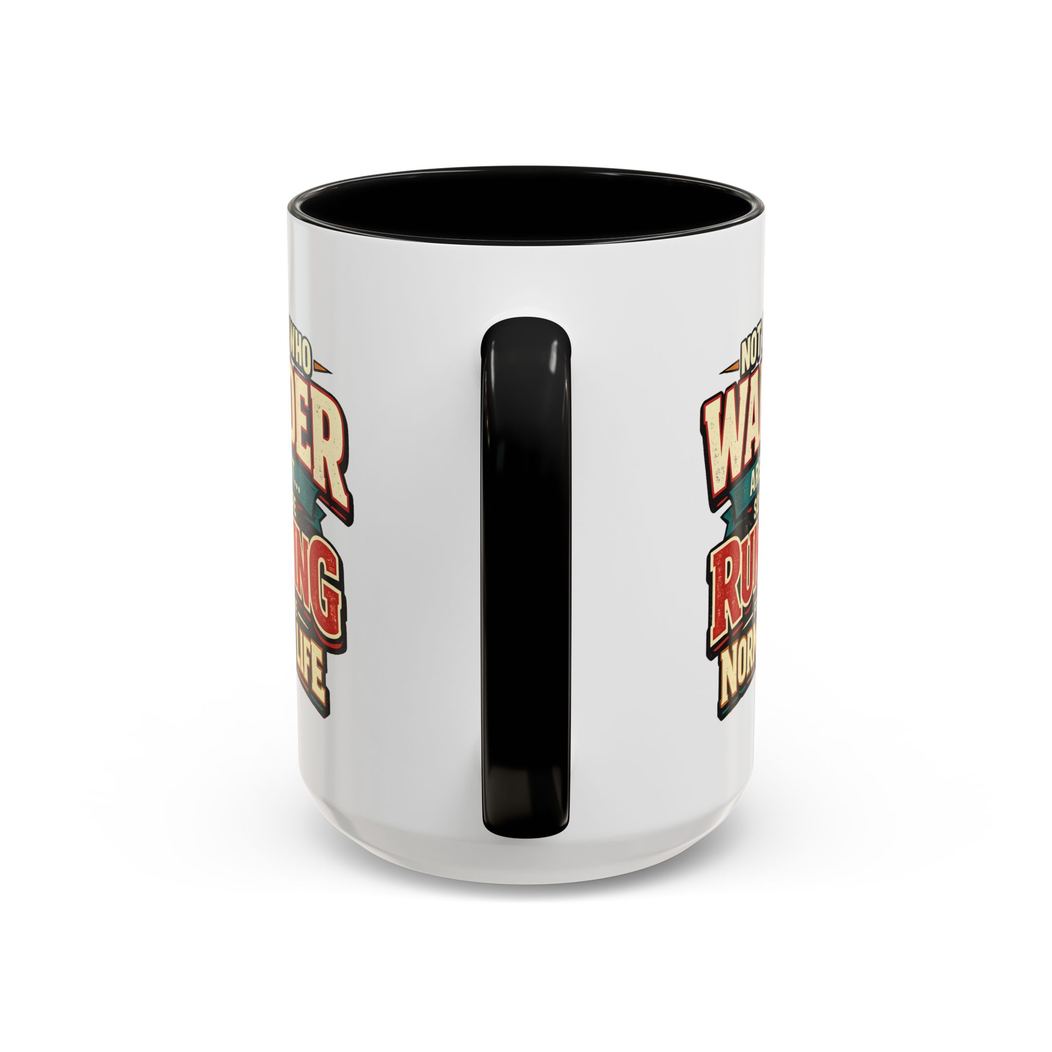Accent Coffee Mug (11, 15oz) — "Not All Who Wander Are Lost" Design F**K-Line