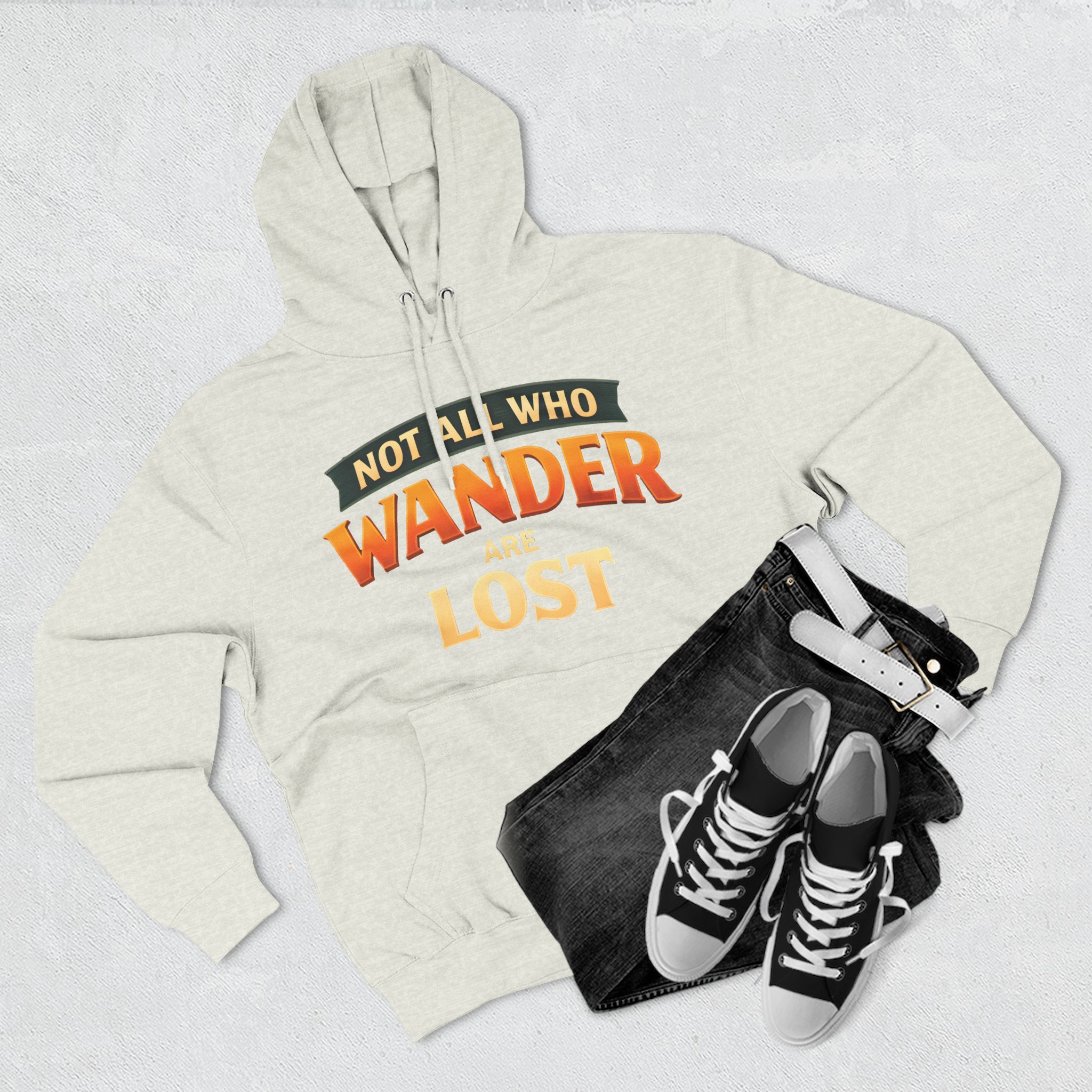 Three-Panel Fleece Hoodie - "Not All Who Wander Are Lost" Design Scenic-Line