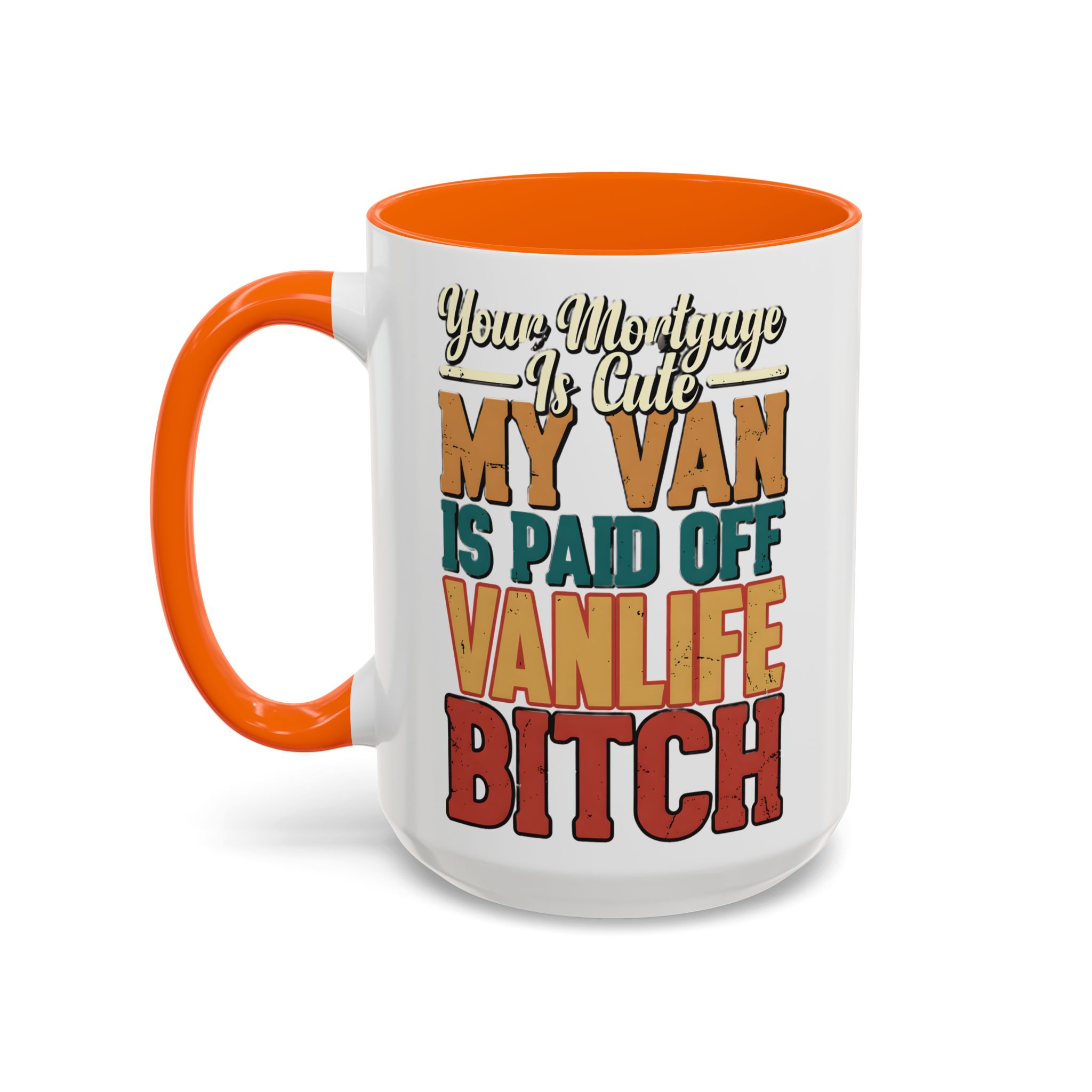 Accent Coffee Mug (11, 15oz) — "Your Mortgage Is Cute" Design F**K-Line