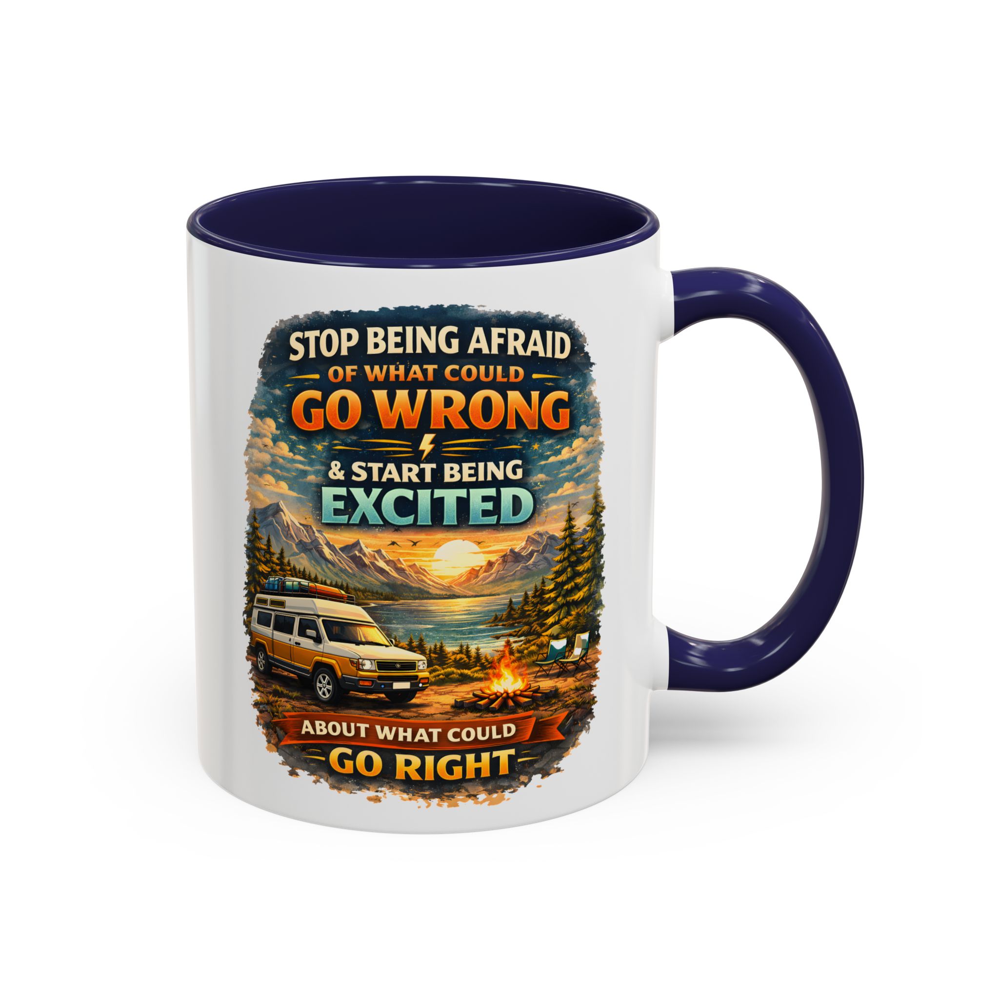 Accent Coffee Mug (11, 15oz) — "Stop Being Afraid Of What Could Go Wrong" Design Scenic-Line