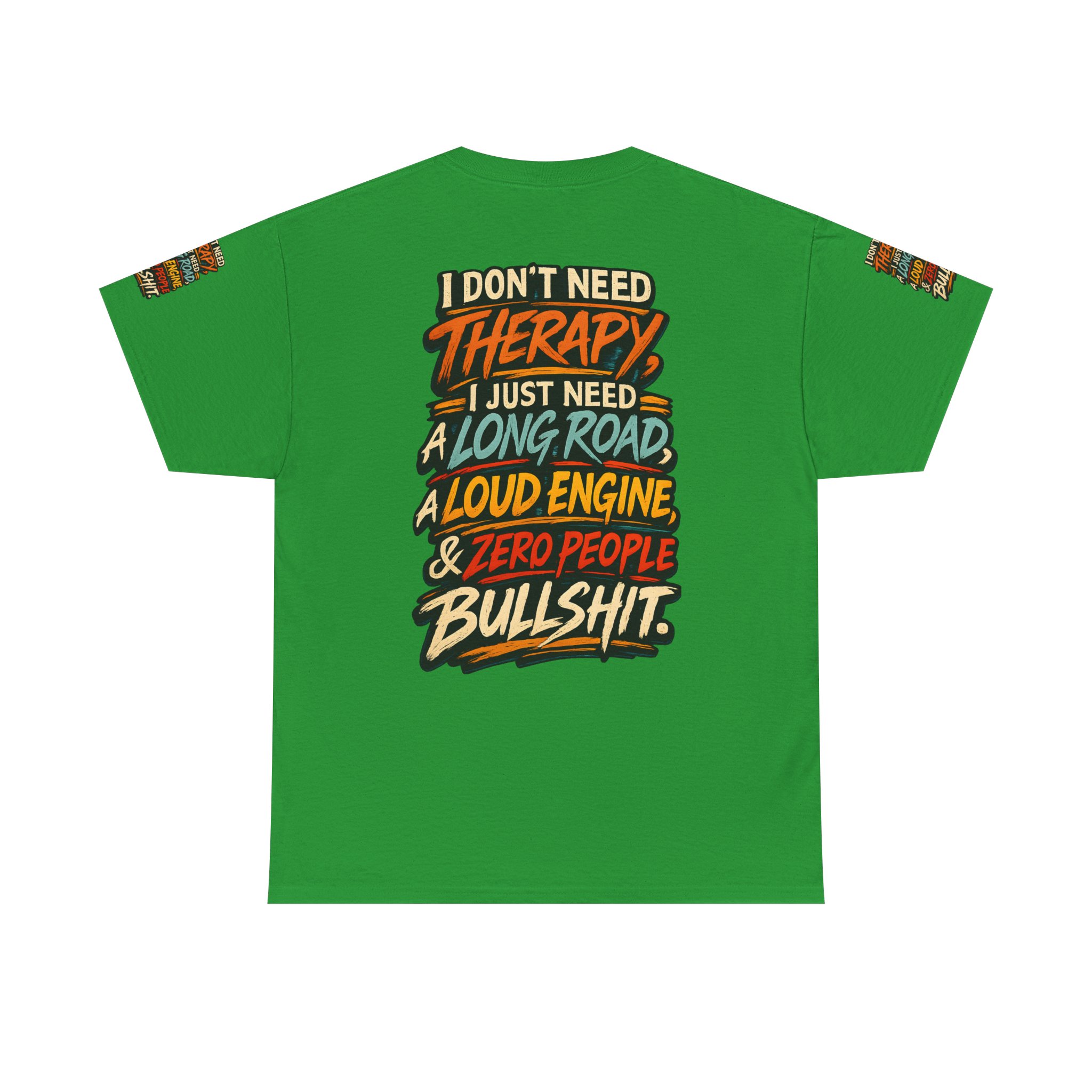 Unisex Heavy Cotton Tee — "I Dont Need Therapy" Design F**K-Line
