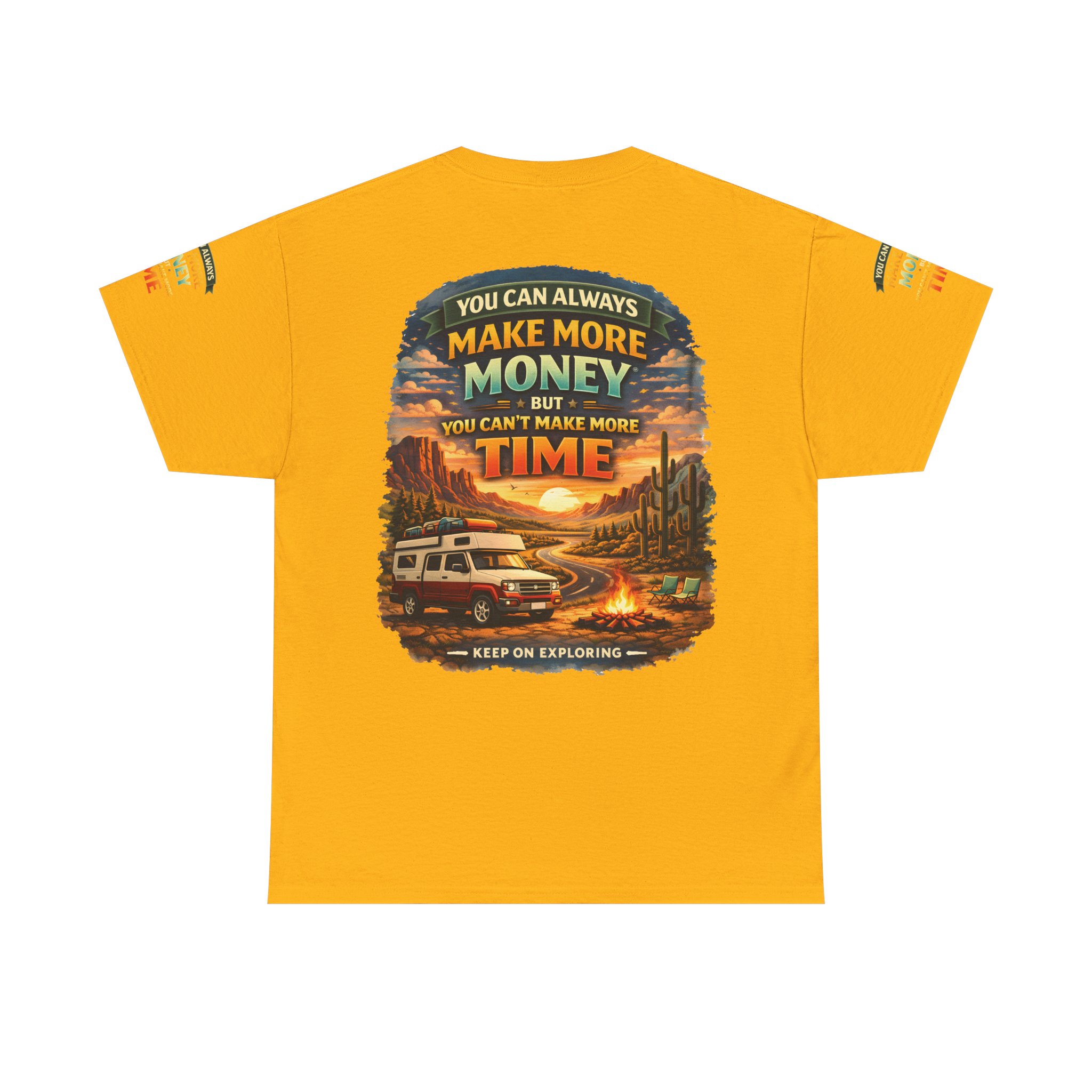 Unisex Heavy Cotton Tee — "You Can Always Make More Money" Design Scenic-Line