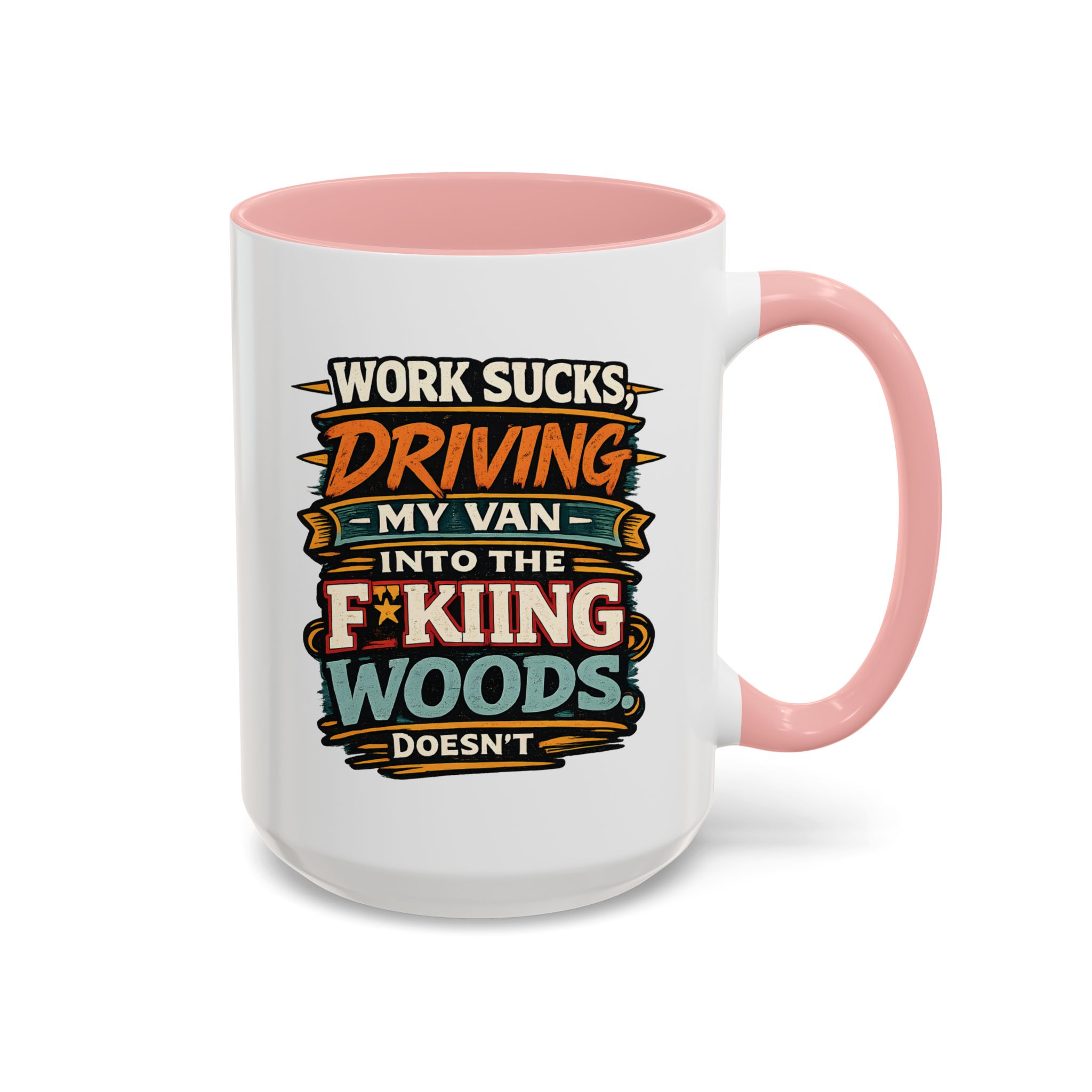 Accent Coffee Mug (11, 15oz) — "Work Sucks" Design F**K-Line