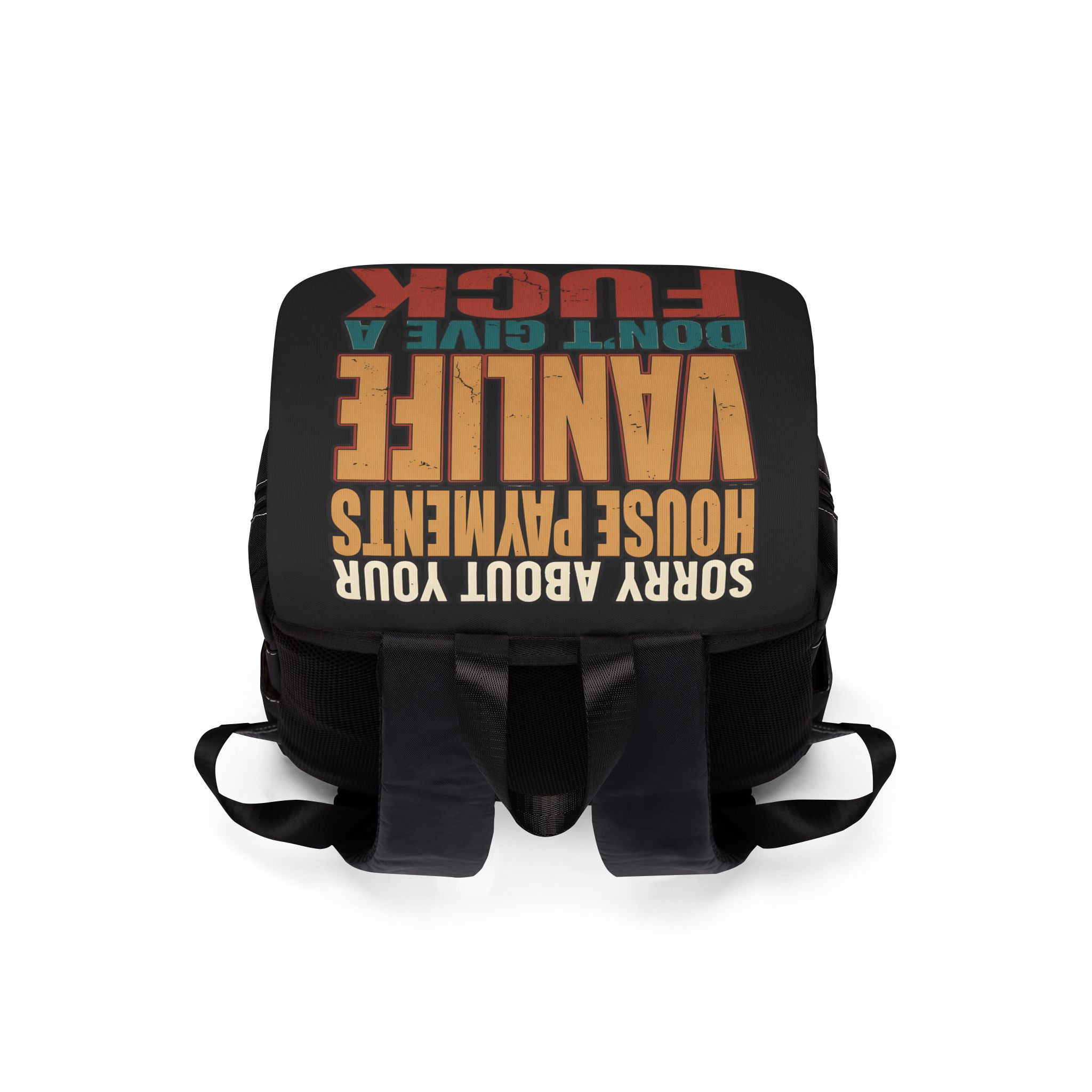 Unisex Casual Shoulder Backpack — "Sorry About Your House Payments" Design F**K-Line