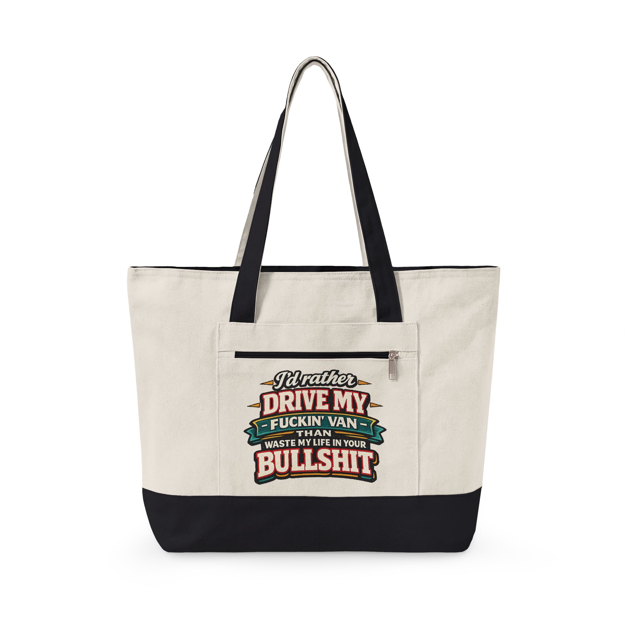Zippered Canvas Tote — "I d Rather Drive My Fuckin Van" (Design F**K-Line)