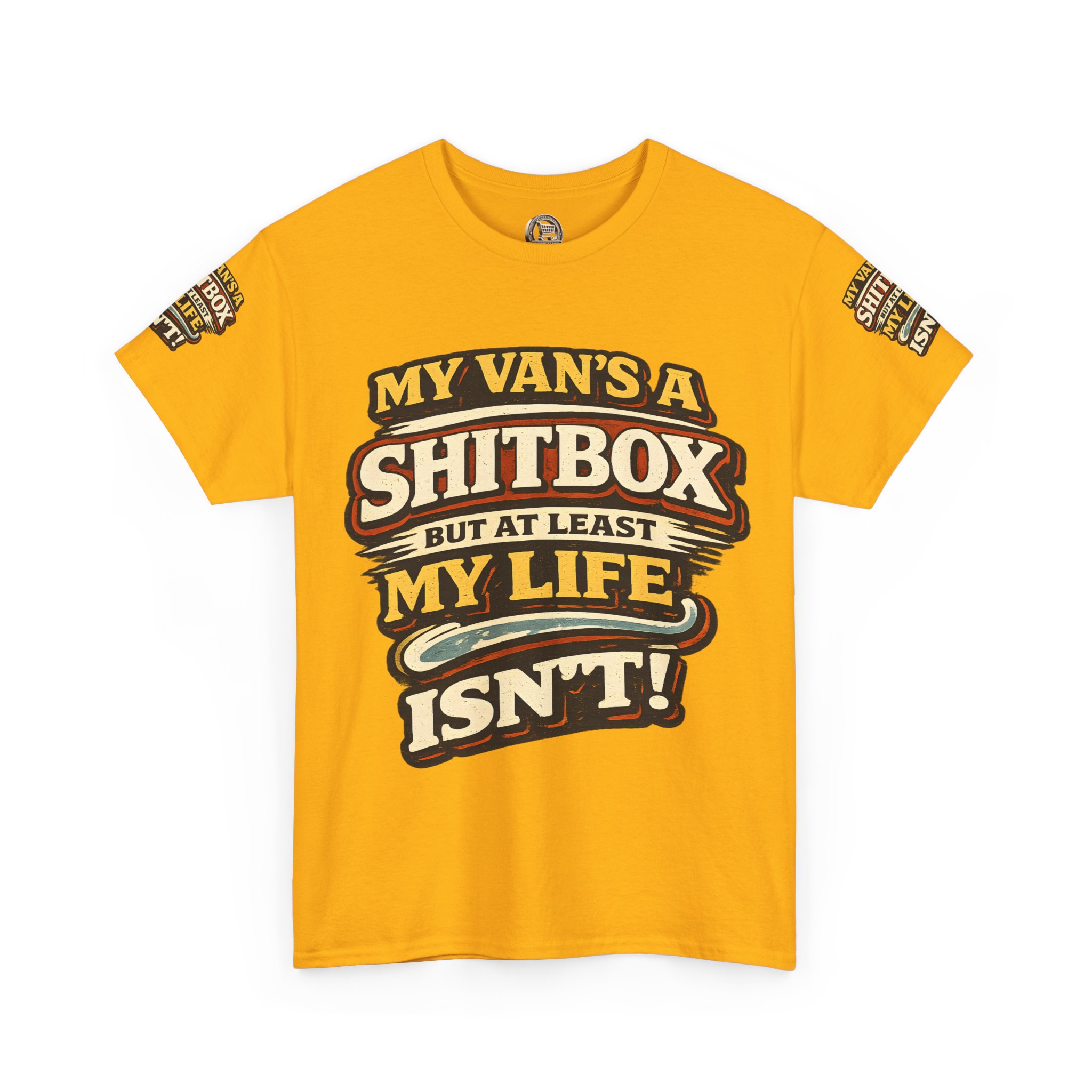 Unisex Heavy Cotton Tee — "My Van`s A Shitbox" Design F**K-Line
