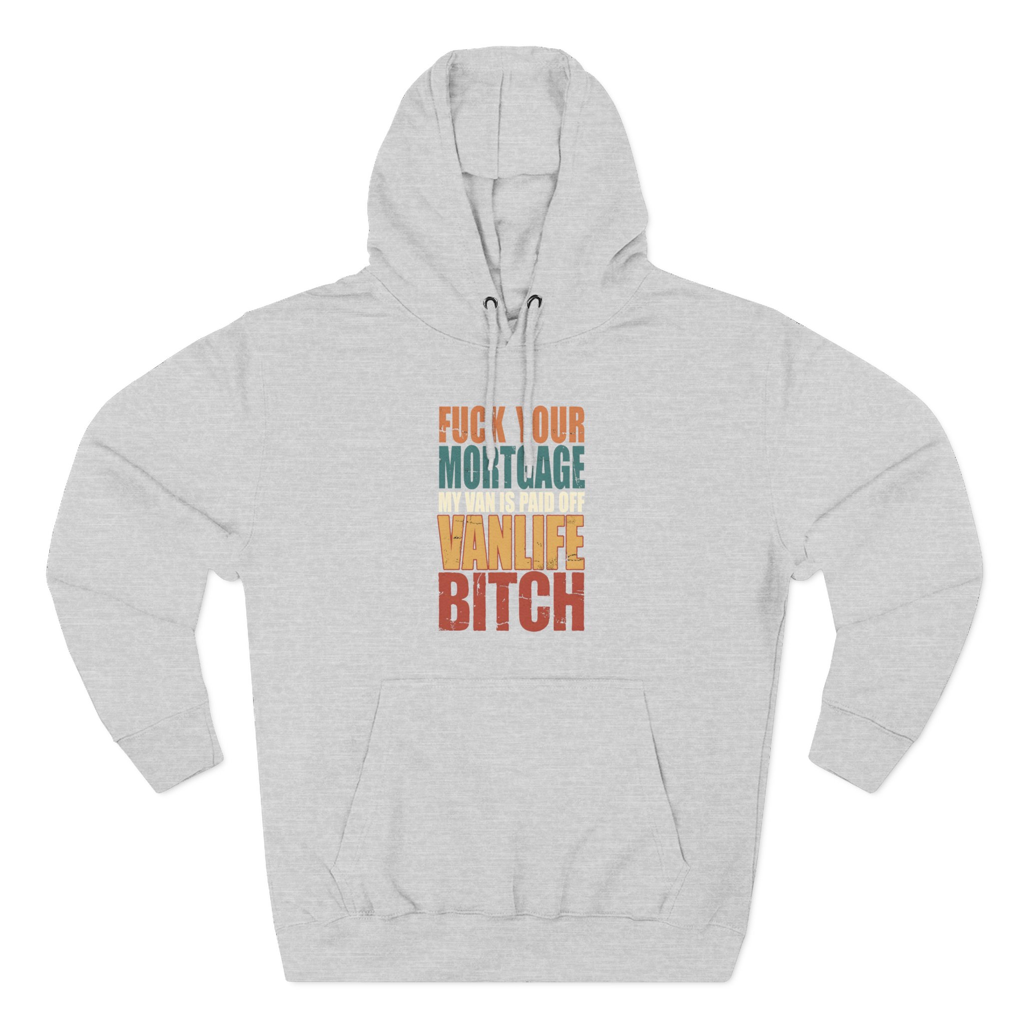 Three-Panel Fleece Hoodie - "Fuck Your Mortgage" Design F**K-Line