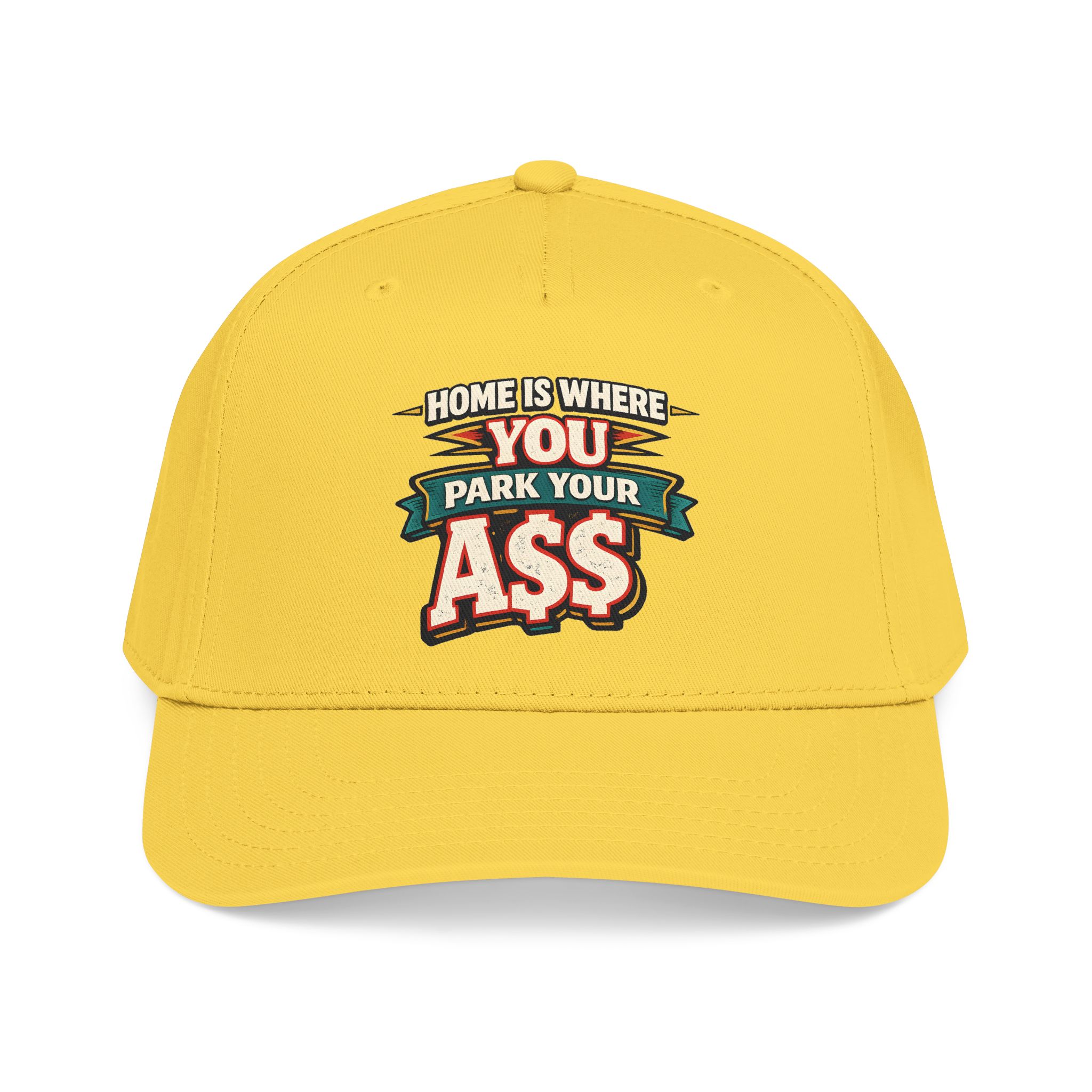 Baseball Cap - "Home Is Where You Park Your Ass" Design F**K-Line