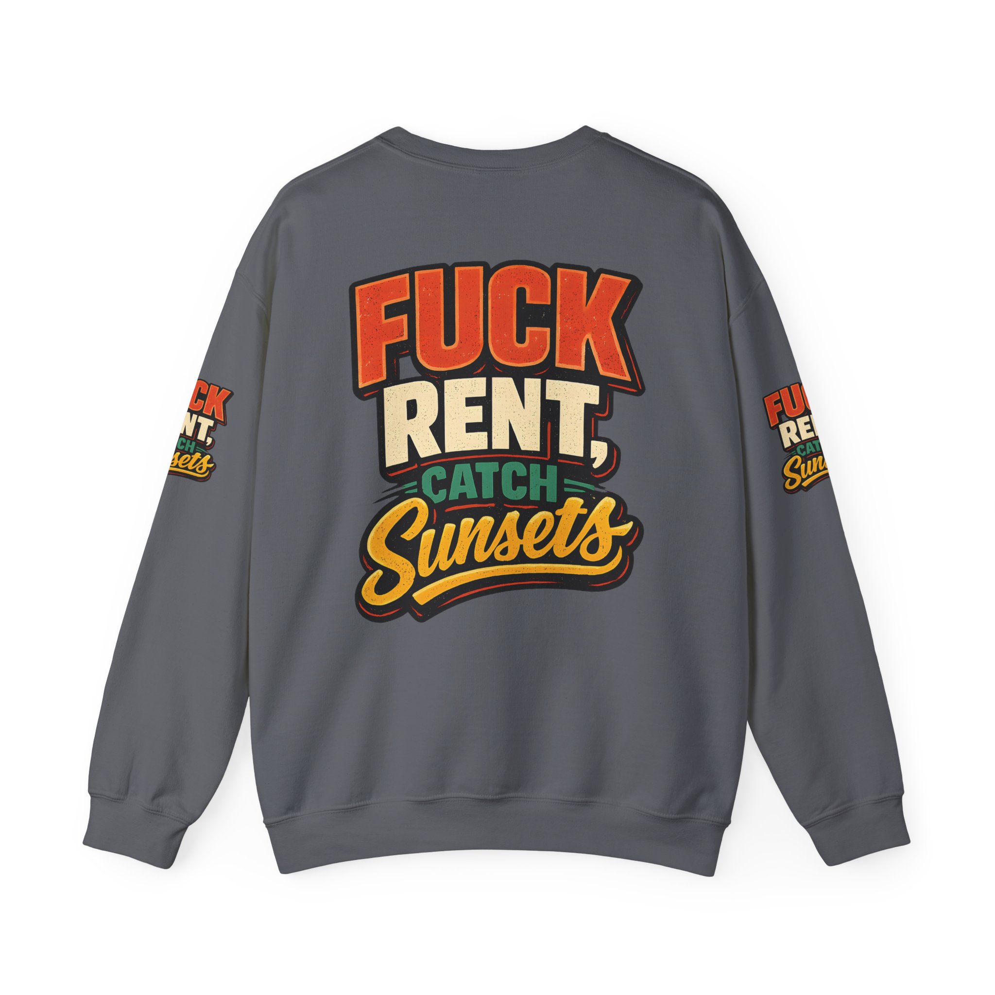 795735786378799791_2048.jpeg Unisex Heavy Blend™ Crewneck Sweatshirt — "Fuck Rent Catch Sunsets" Design F**K-Line
