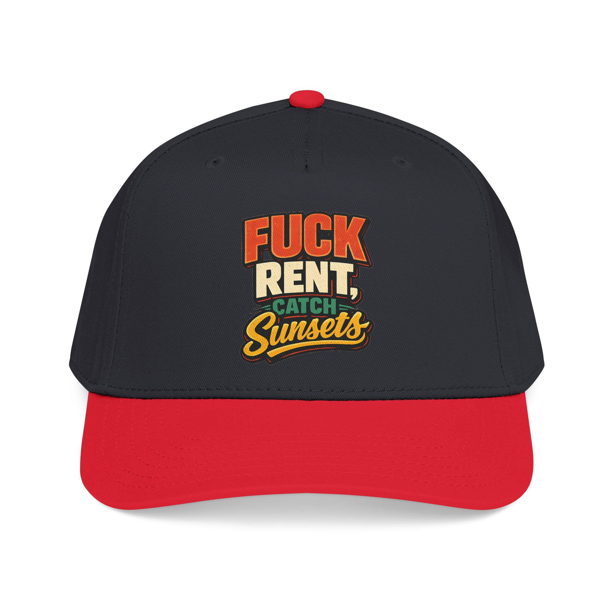 Baseball Cap - "Fuck Rent Catch Sunsets" Design F**K-Line