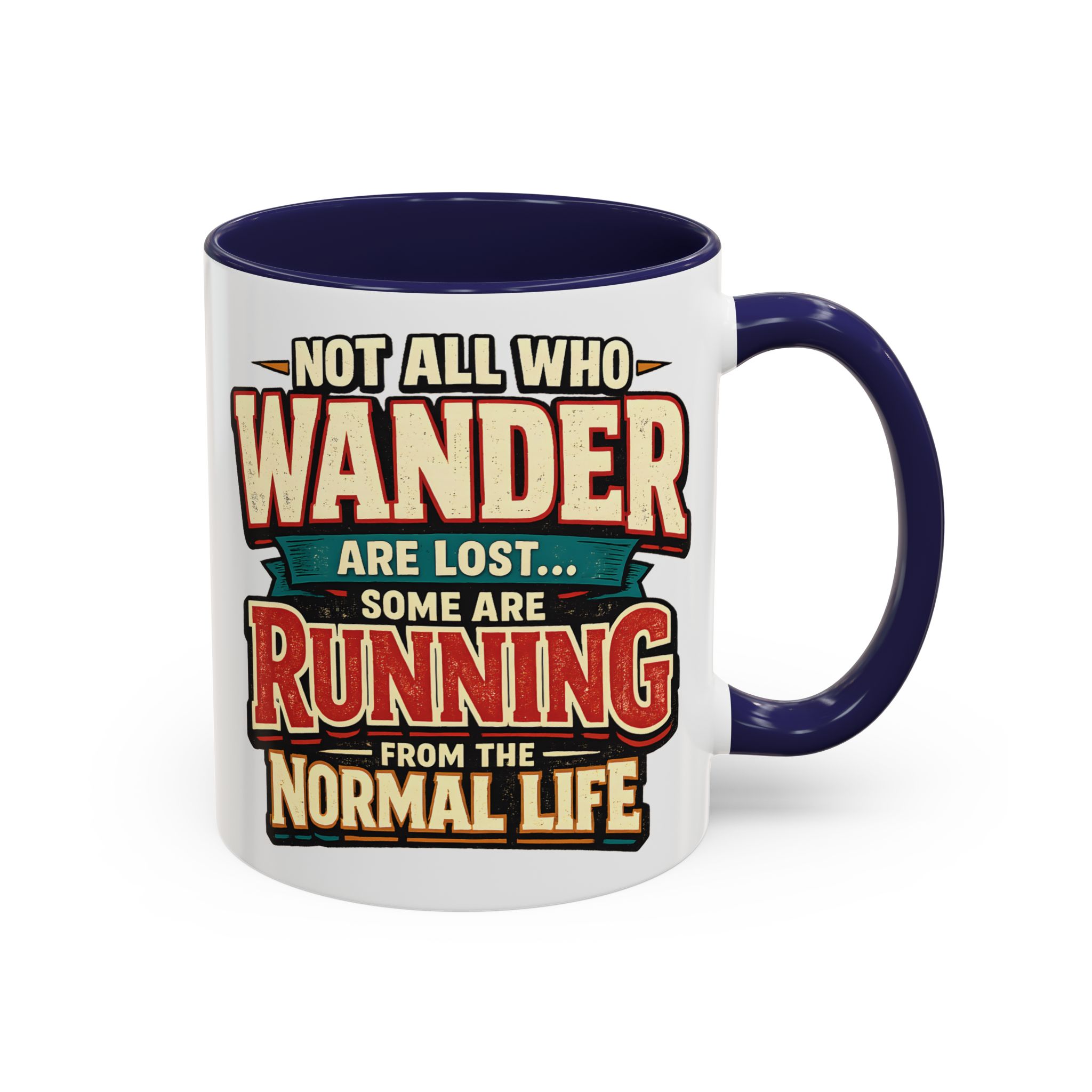 Accent Coffee Mug (11, 15oz) — "Not All Who Wander Are Lost" Design F**K-Line