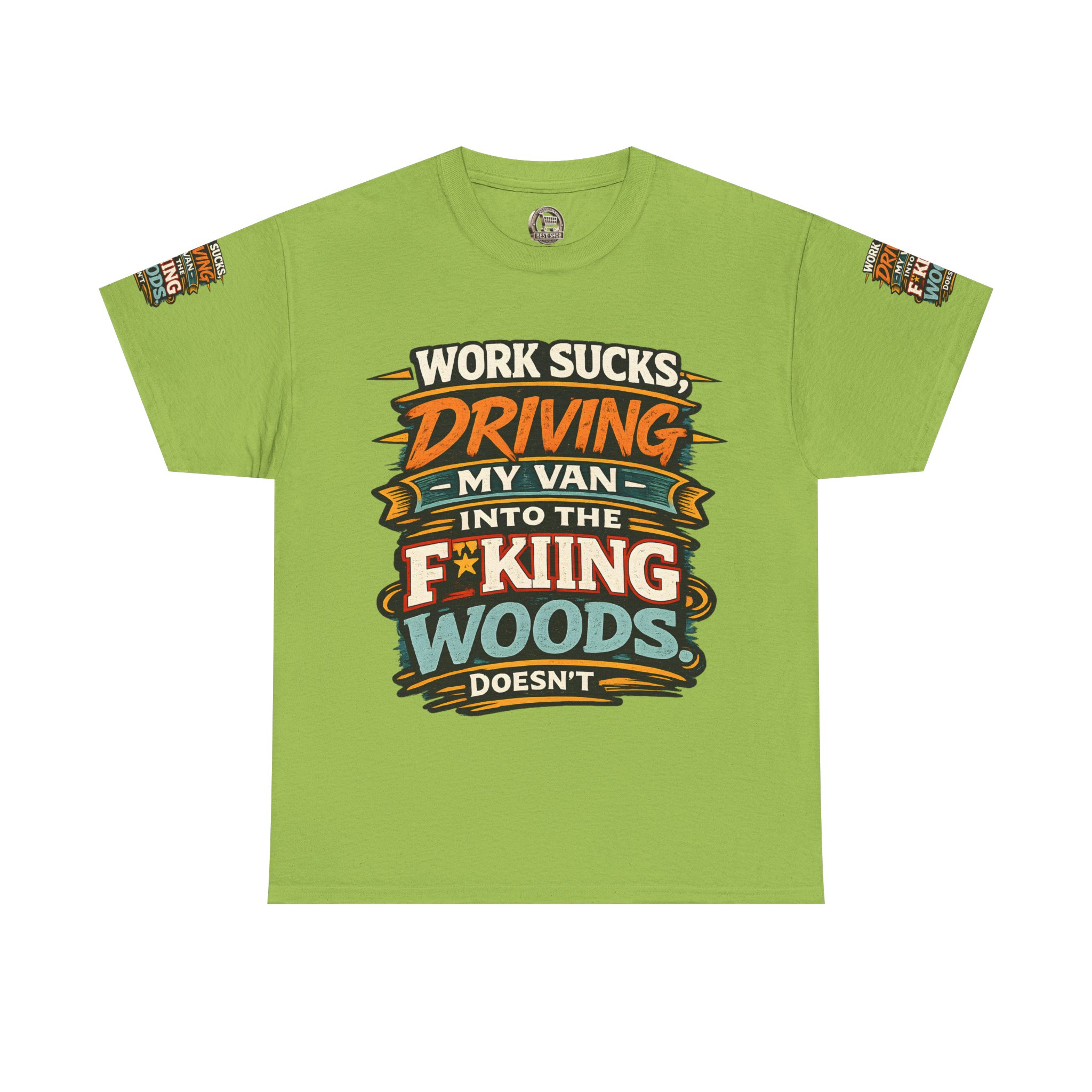 Unisex Heavy Cotton Tee — "Work Sucks" Design F**K-Line