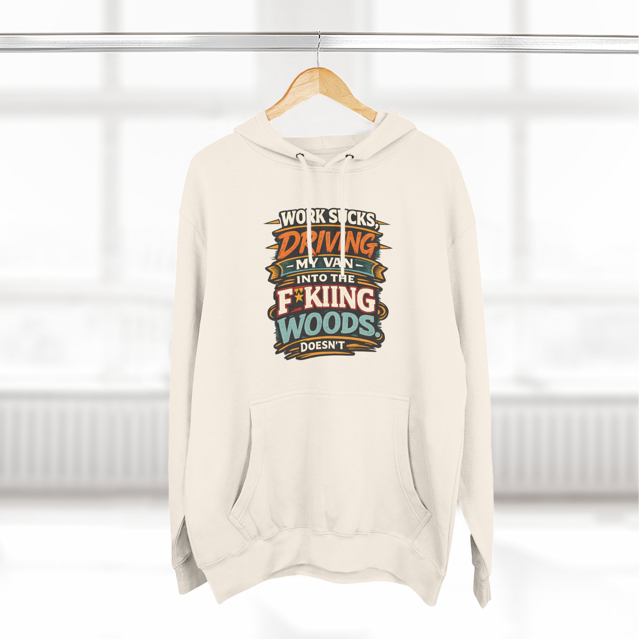 Three-Panel Fleece Hoodie - "Work Sucks" Design F**K-Line