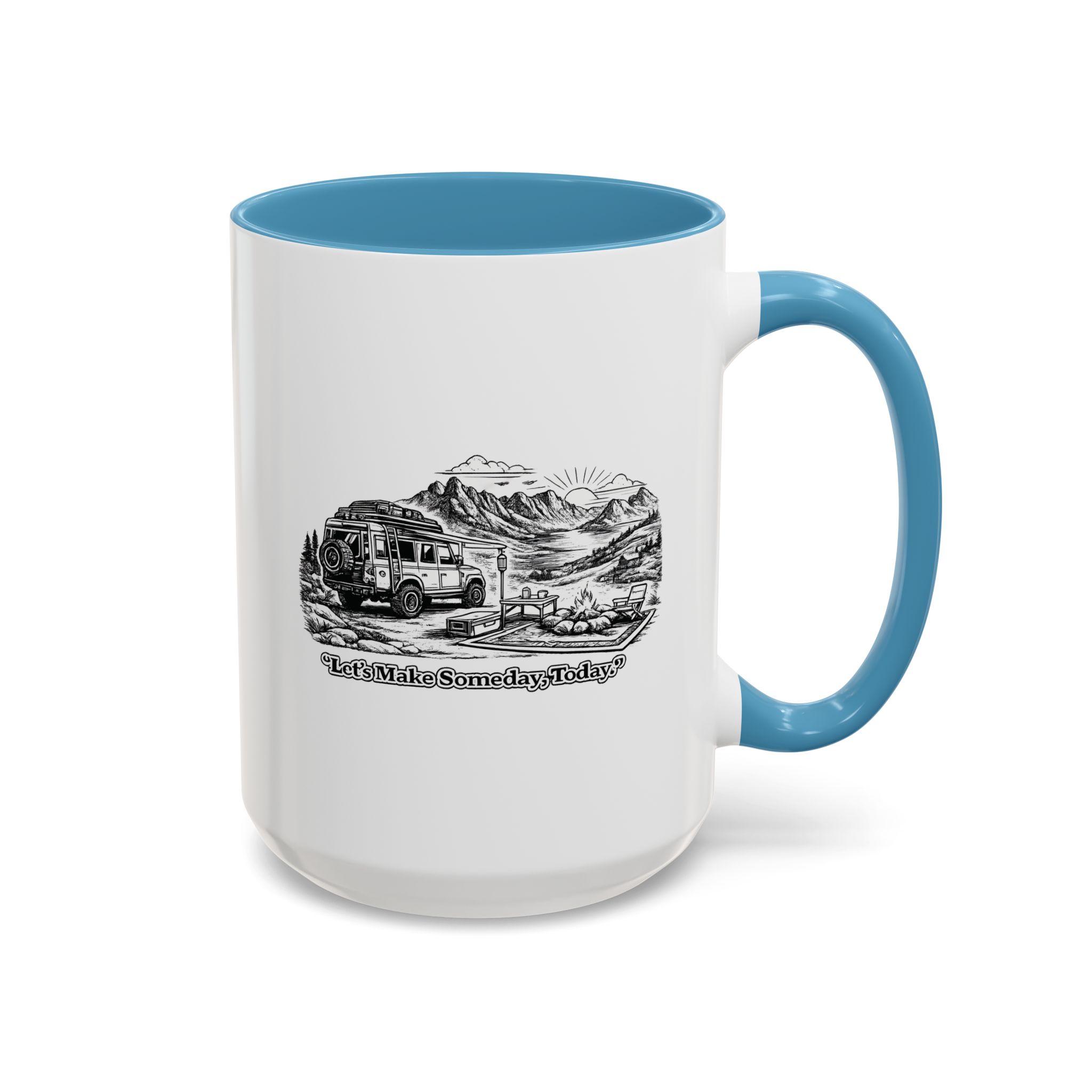 Accent Coffee Mug (11, 15oz) — "Lets make Someday, Today?" Design Minimal-Line
