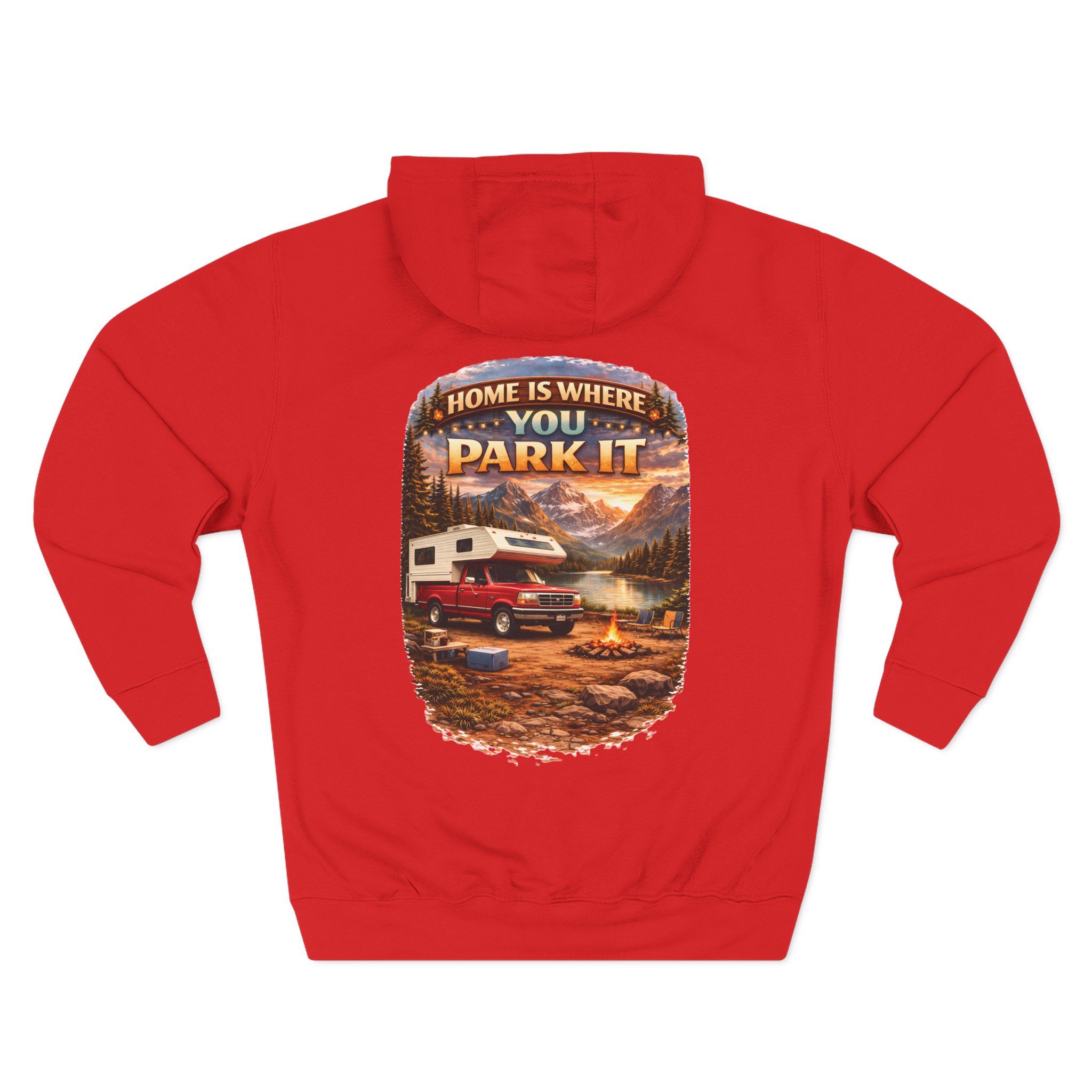 8132625592166213798_2048.jpeg Three-Panel Fleece Hoodie - "Home Is Where You Park It" Design Scenic-Line