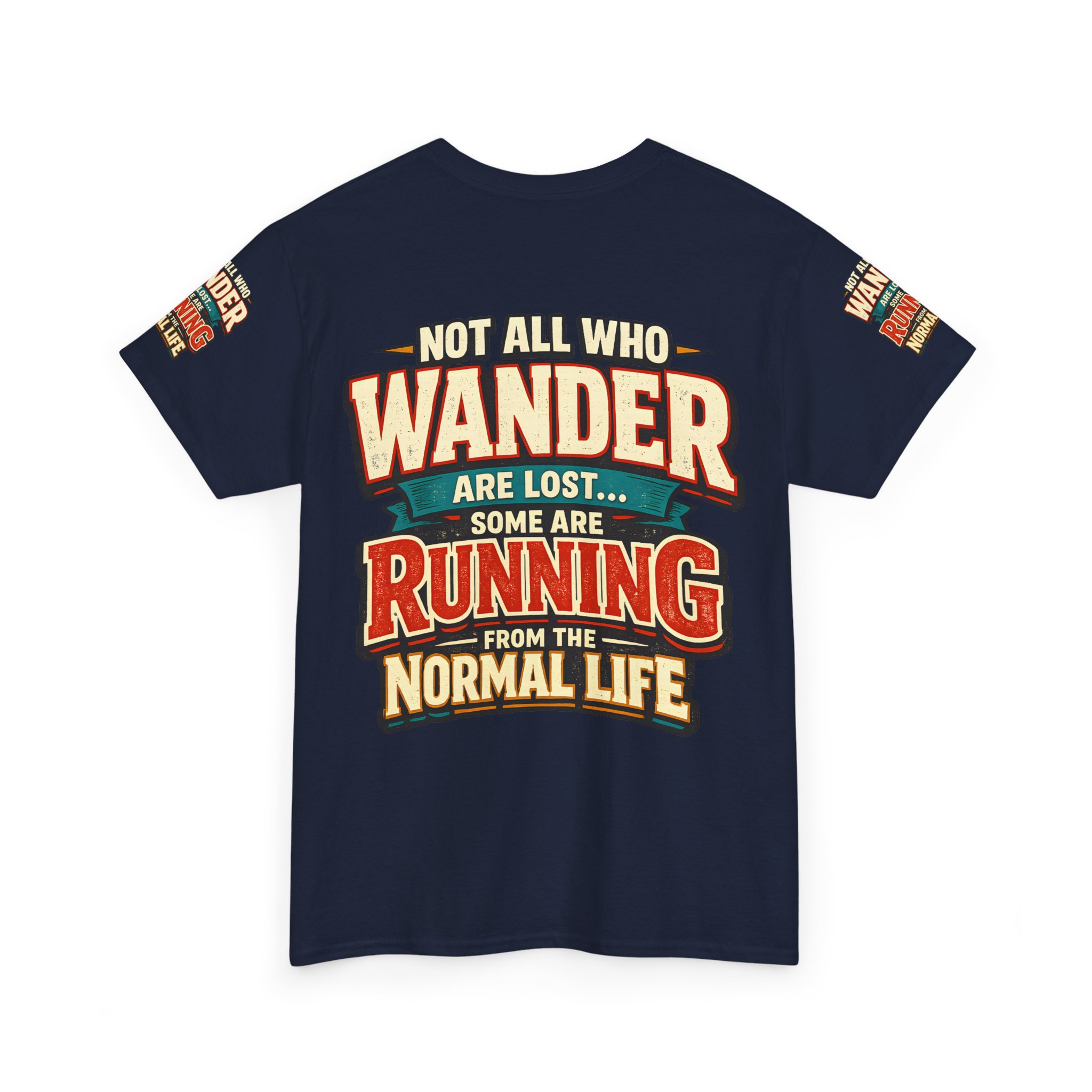 8161899899970132103_2048.jpeg Unisex Heavy Cotton Tee — "Not All Who Wander Are Lost" Design F**K-Line