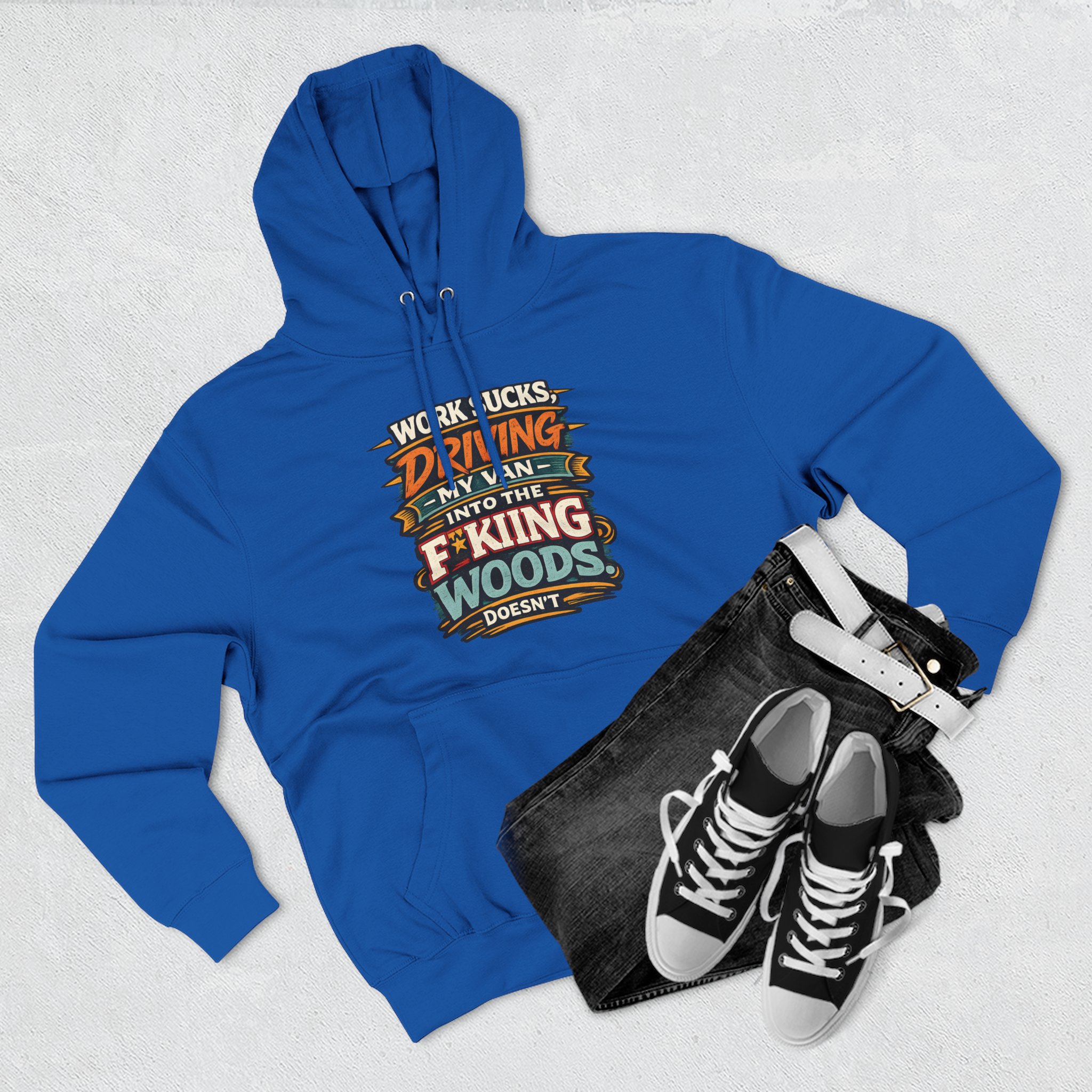 Three-Panel Fleece Hoodie - "Work Sucks" Design F**K-Line