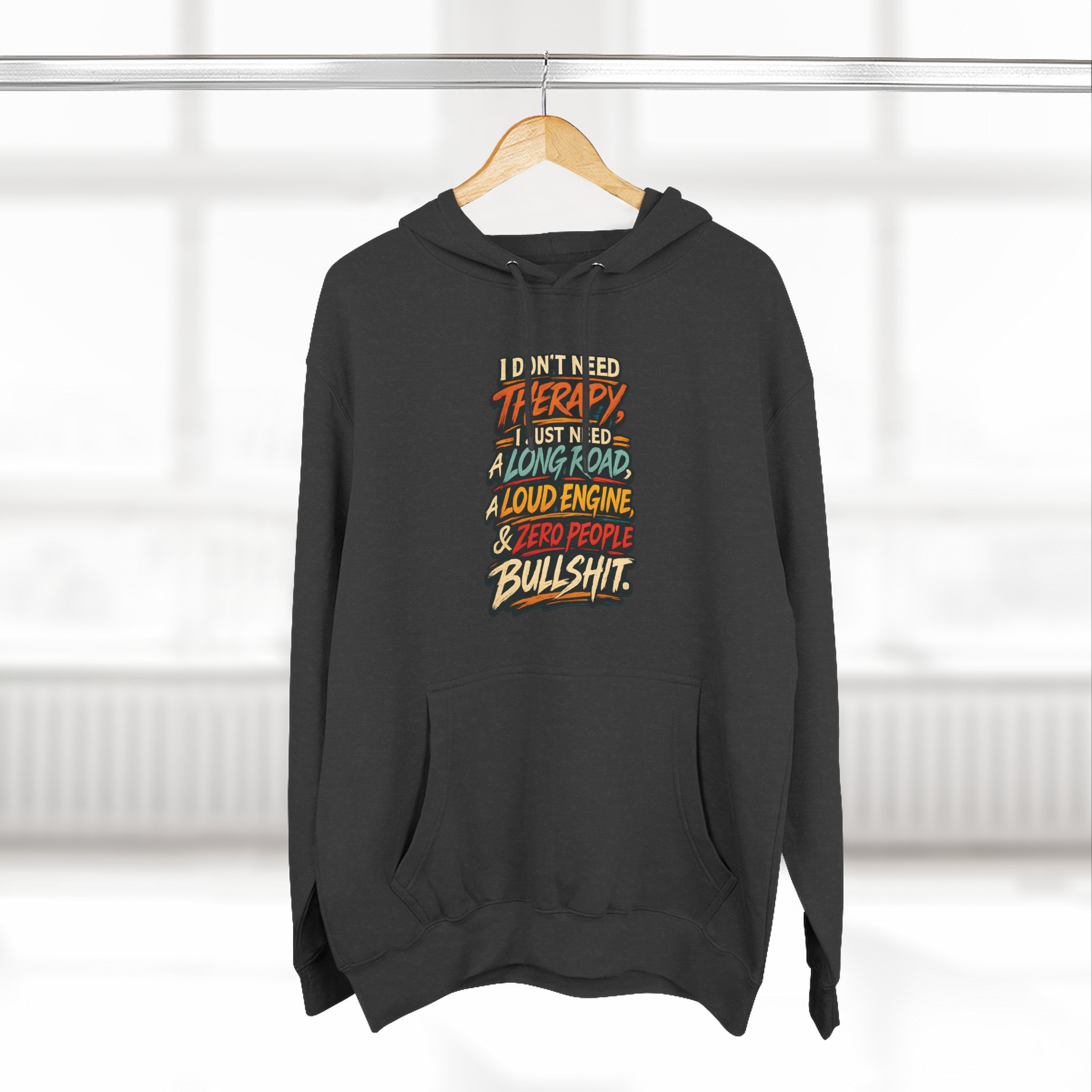 Three-Panel Fleece Hoodie - "I Dont Need Therapy" Design F**K-Line