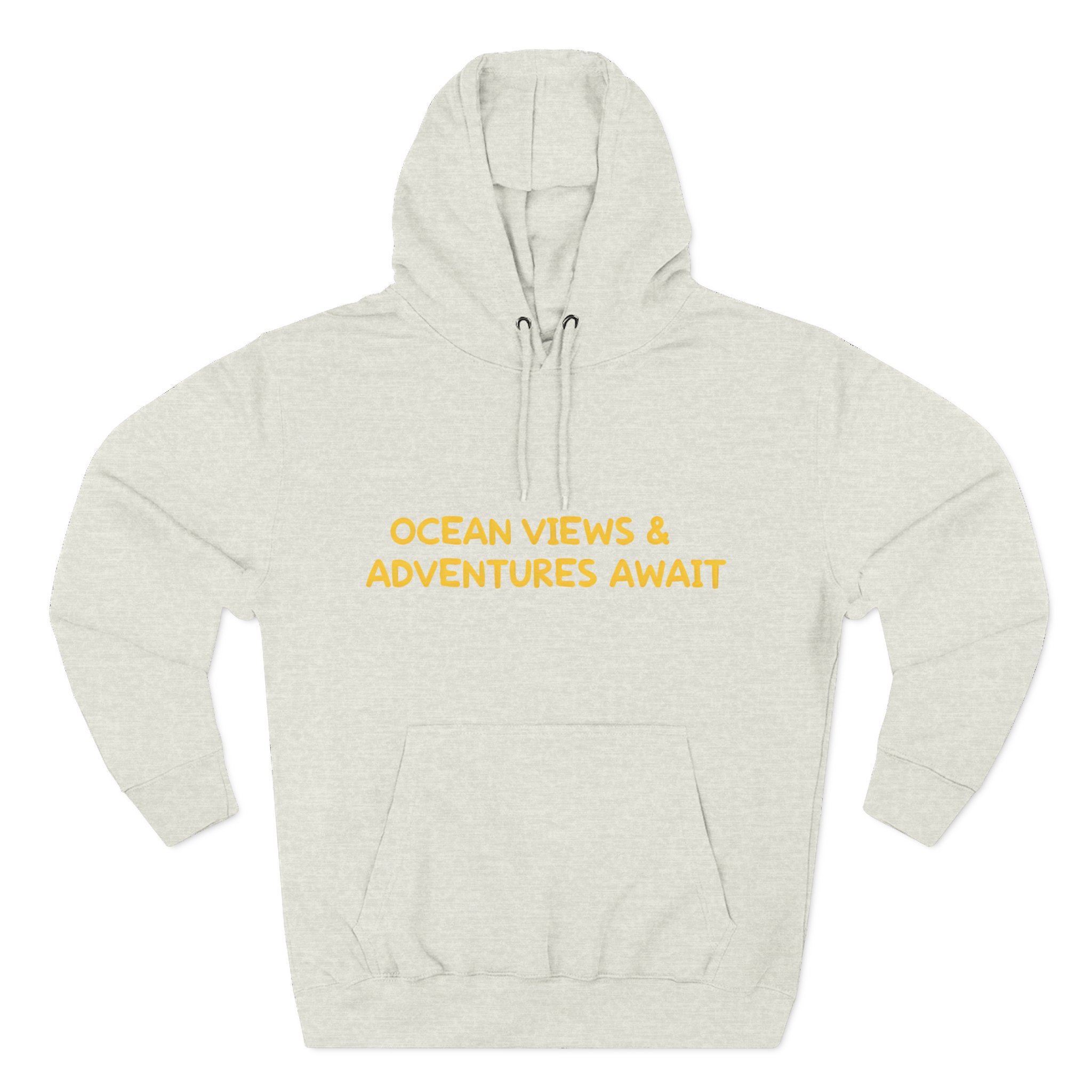 8198625723913119010_2048.jpeg Three-Panel Fleece Hoodie - "Ocean Views-Adventures Awaits" Design Sitcom-Line