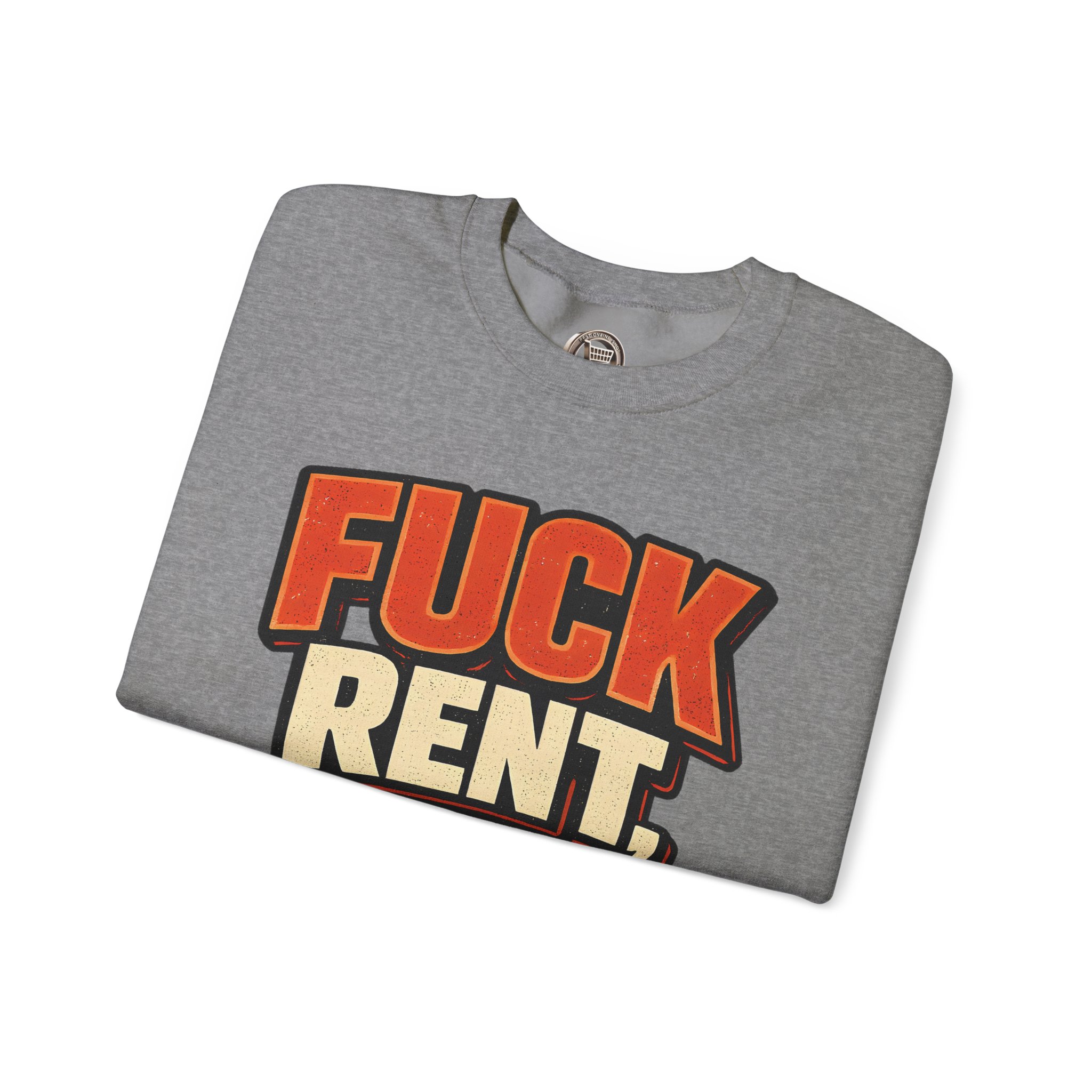 8219990770956390114_2048.jpeg Unisex Heavy Blend™ Crewneck Sweatshirt — "Fuck Rent Catch Sunsets" Design F**K-Line