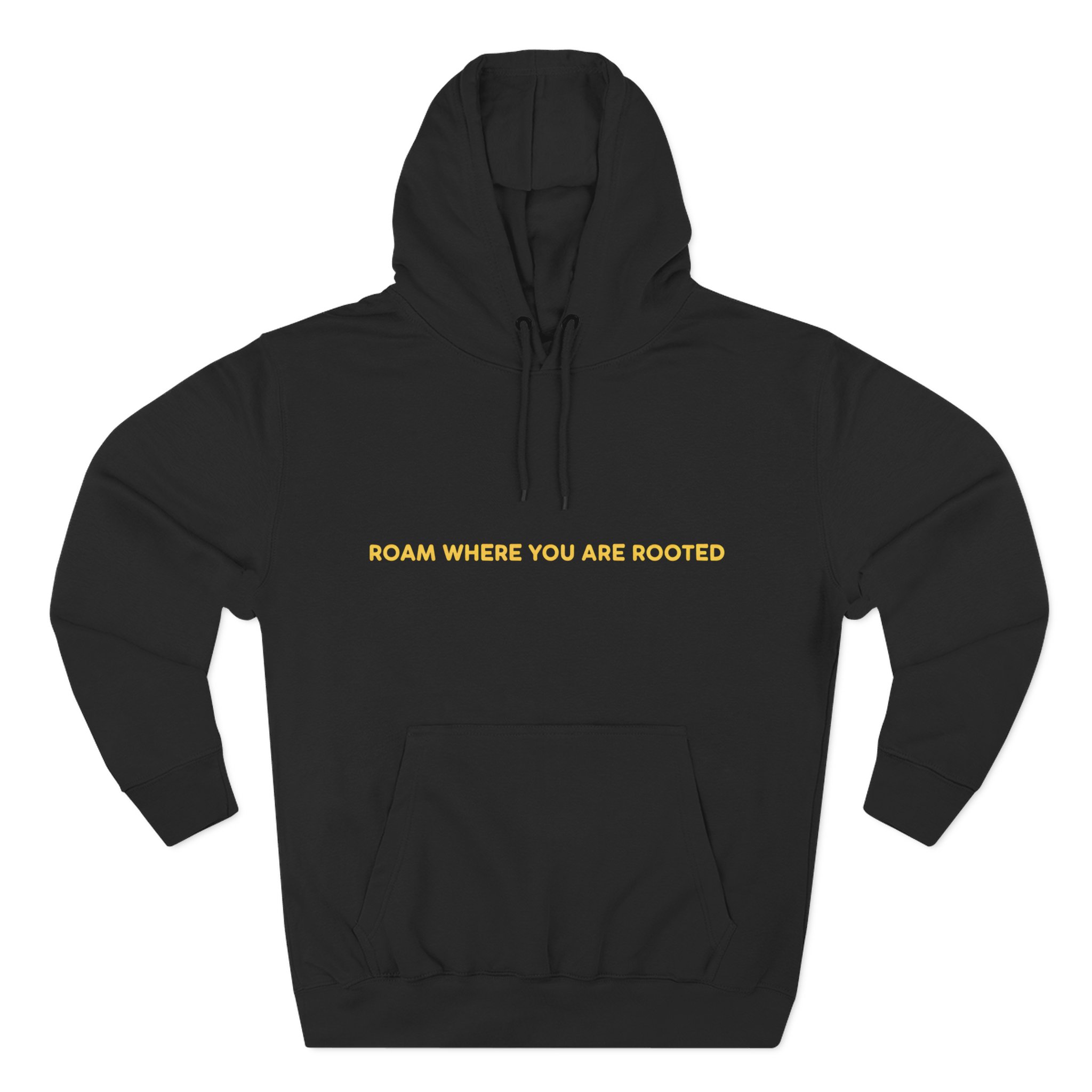 Three-Panel Fleece Hoodie - "Roam Where You Are Rooted" Design Sitcom-Line