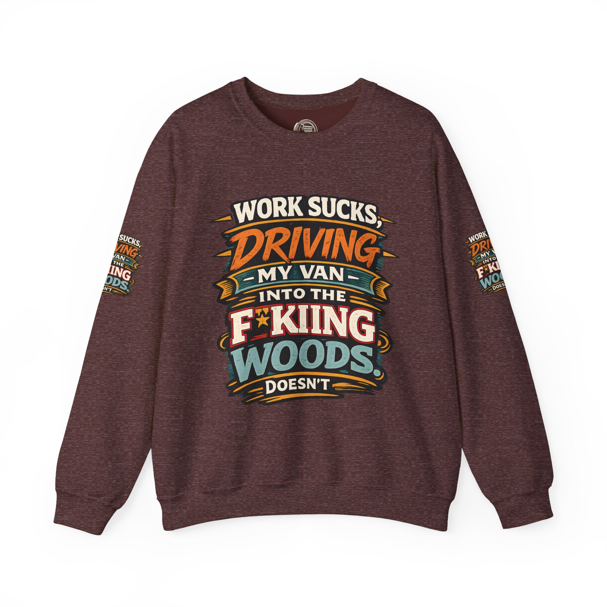 Unisex Heavy Blend™ Crewneck Sweatshirt — "Work Sucks" Design F**K-Line