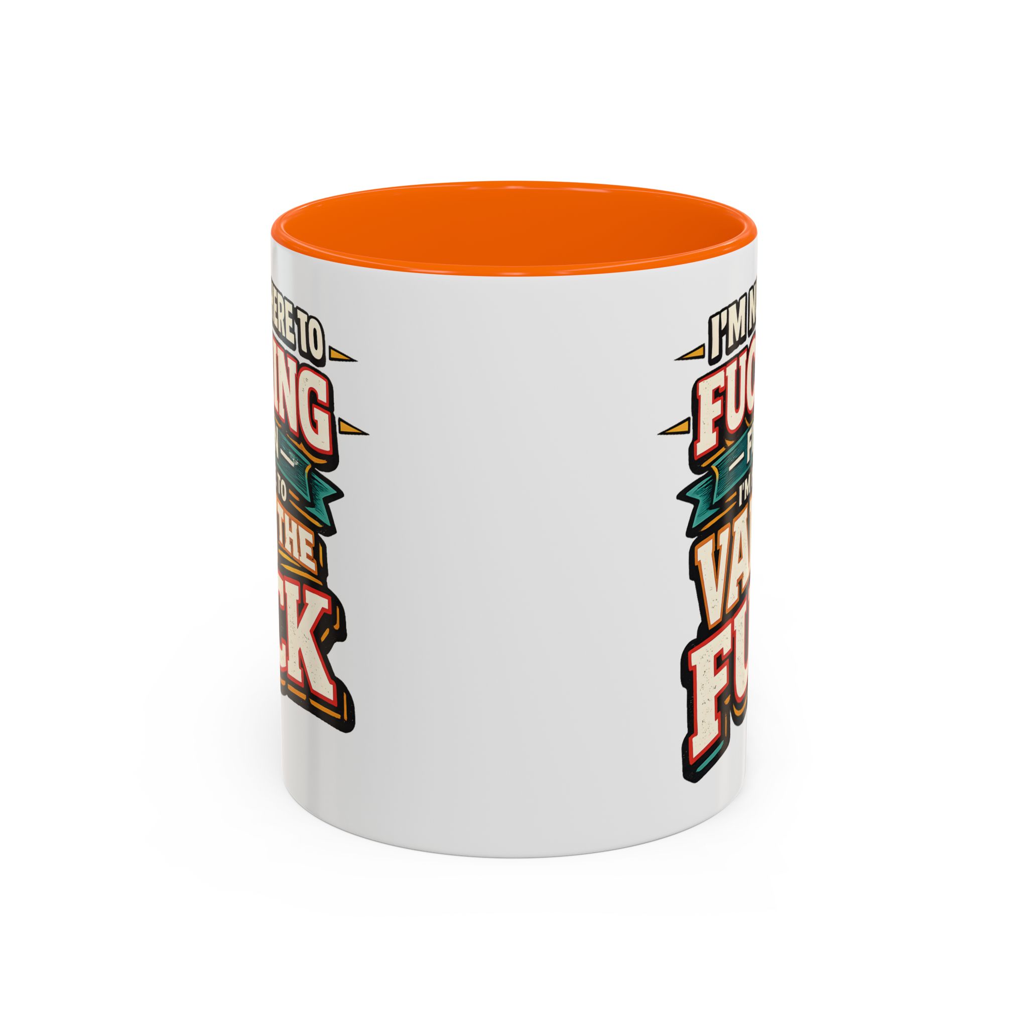 Accent Coffee Mug (11, 15oz) — "I´m Not Here To Fucking Fit In" Design F**K-Line