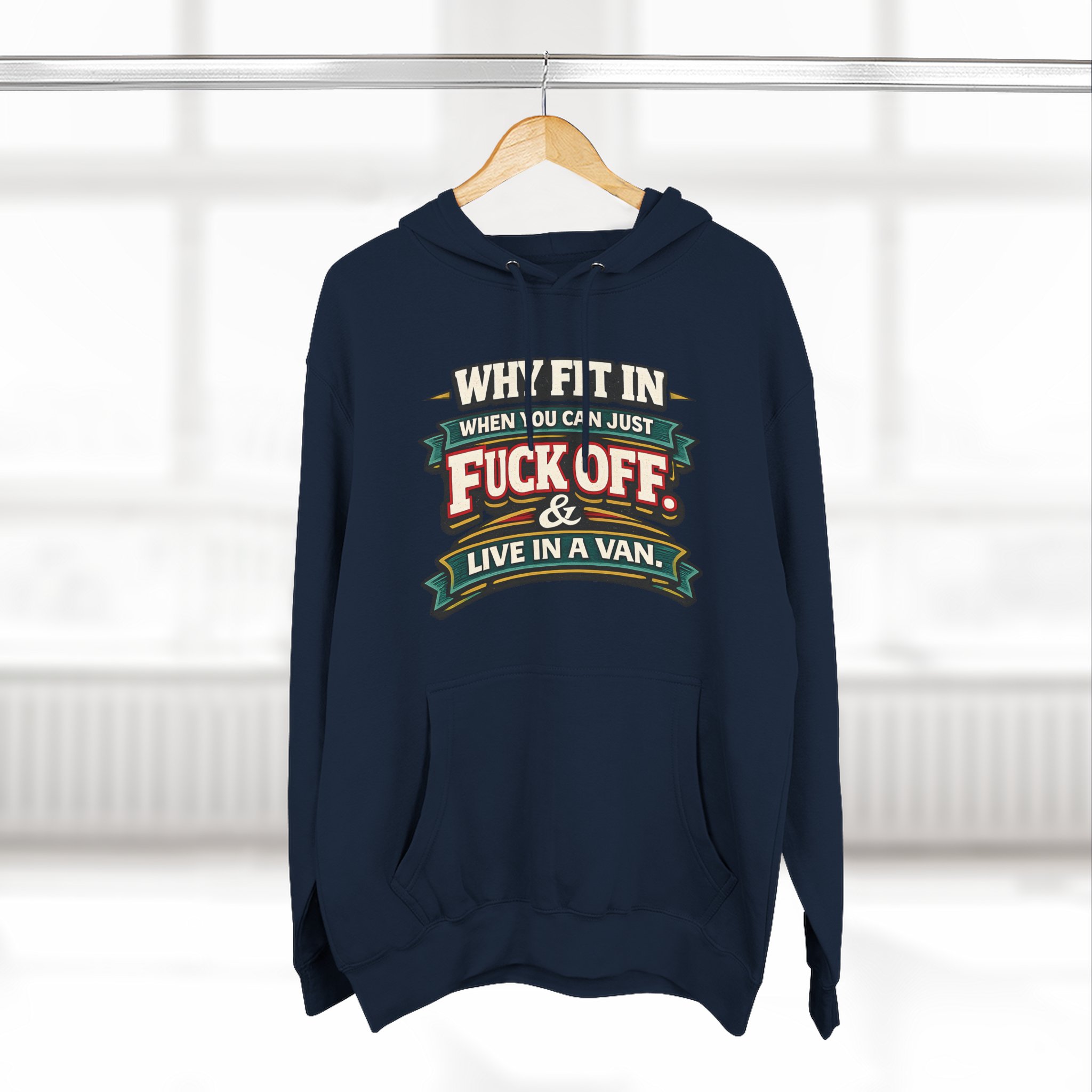 Three-Panel Fleece Hoodie - "Why Fit In" Design F**K-Line