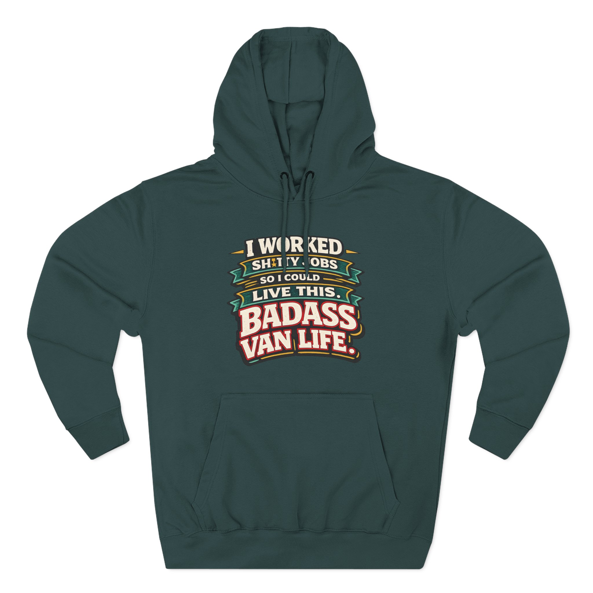 Three-Panel Fleece Hoodie - "I Worked Shitty Jobs" Design F**K-Line