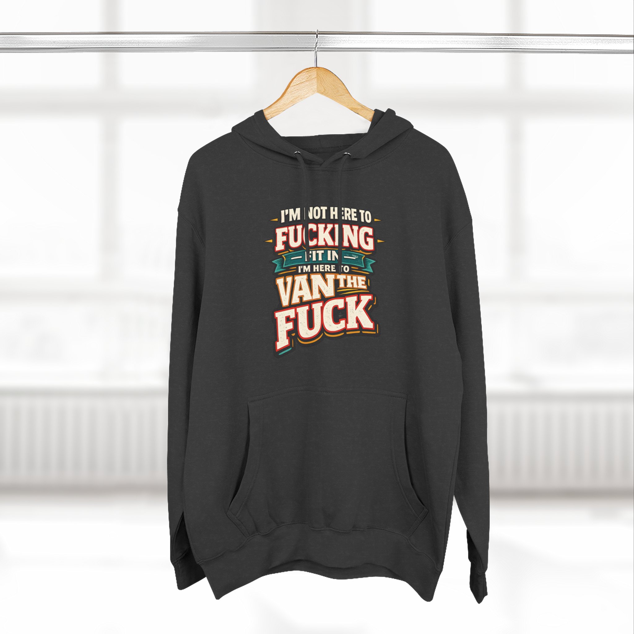 Three-Panel Fleece Hoodie - "I´m Not Here To Fucking Fit In" Design F**K-Line