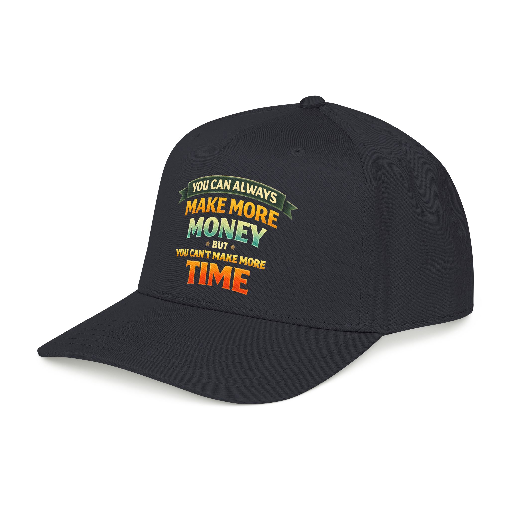 Baseball Cap - "You Can Always Make More Money" Design Scenic-Line