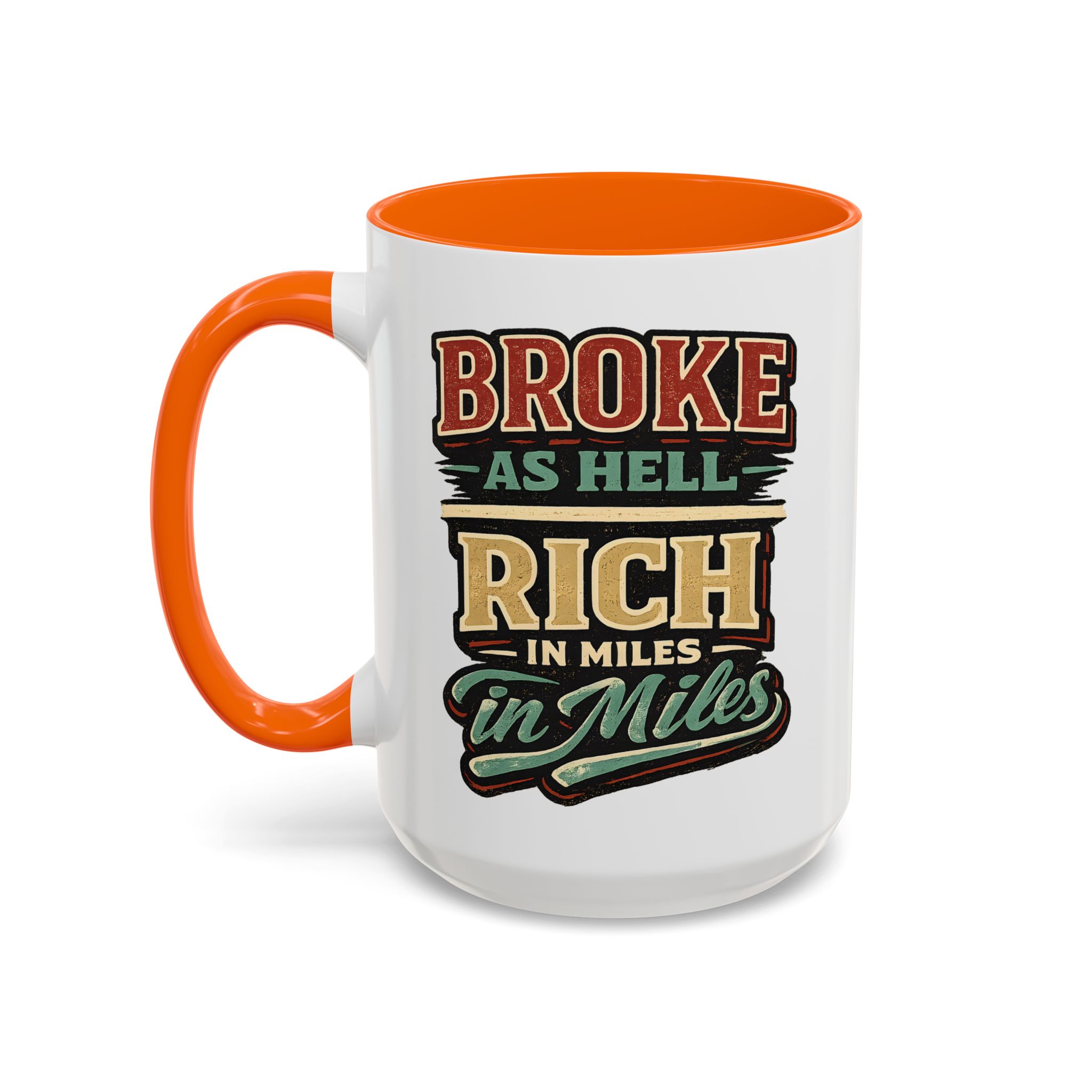 Accent Coffee Mug (11, 15oz) — "Broke As Hell" Design F**K-Line